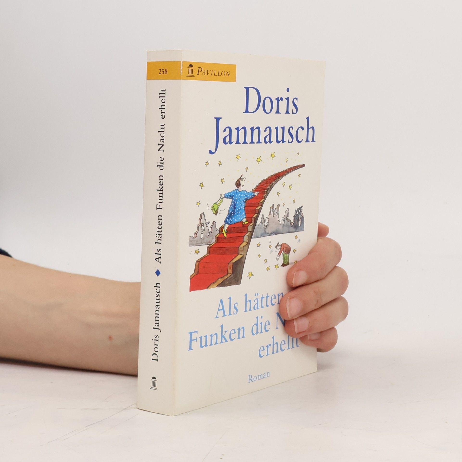 Doris Jannausch Als hätten die Funken die Nacht erhellt