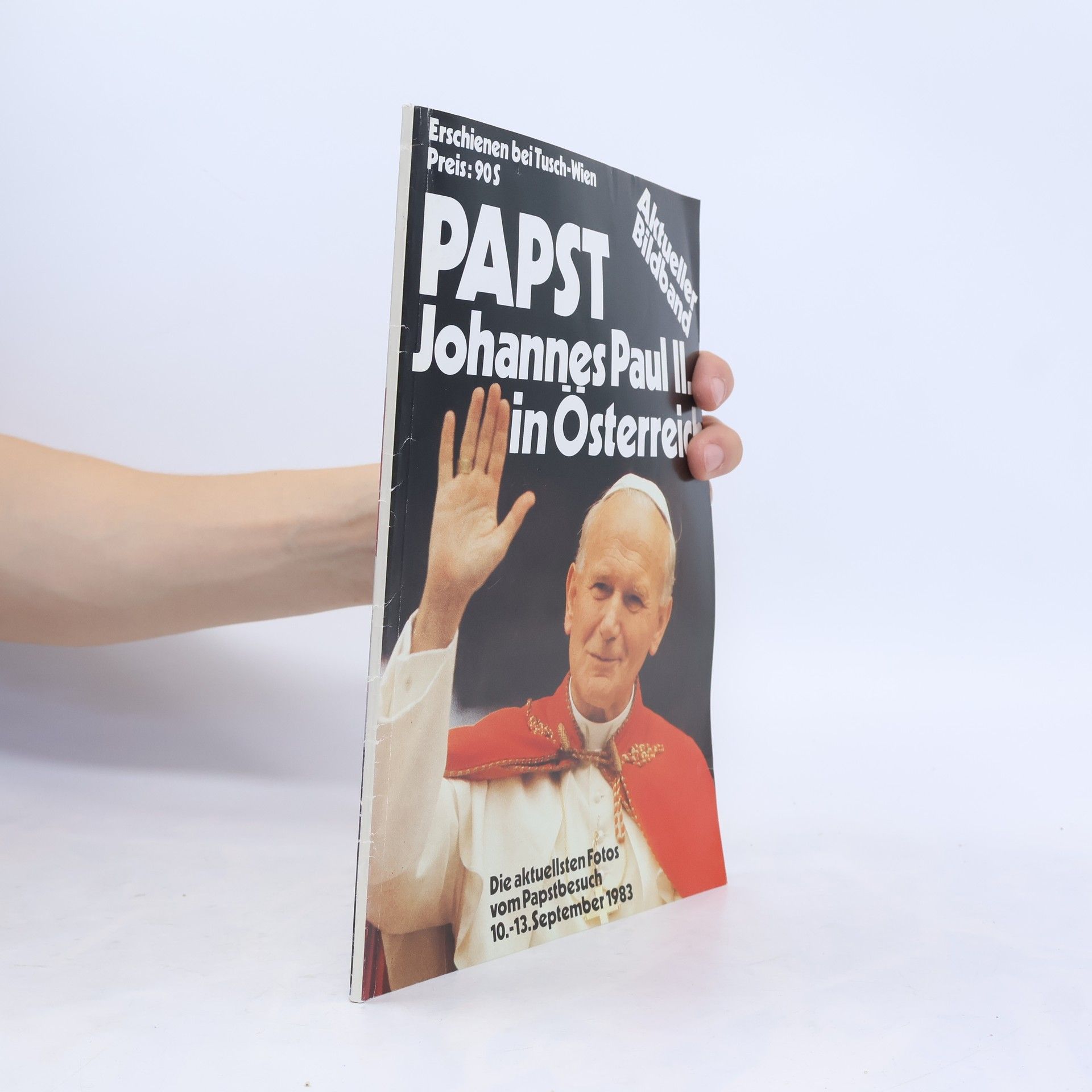 Various authors Papst Johannes Paul II. in Österreich
