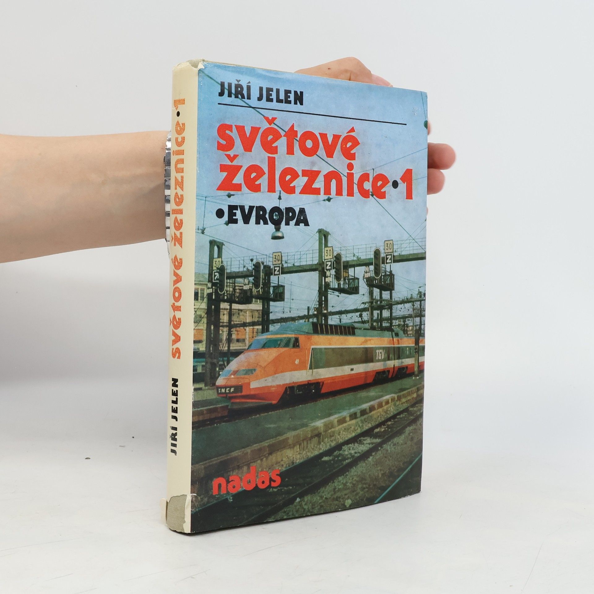 Jiří Jelen Světová železnice 1 - Evropa