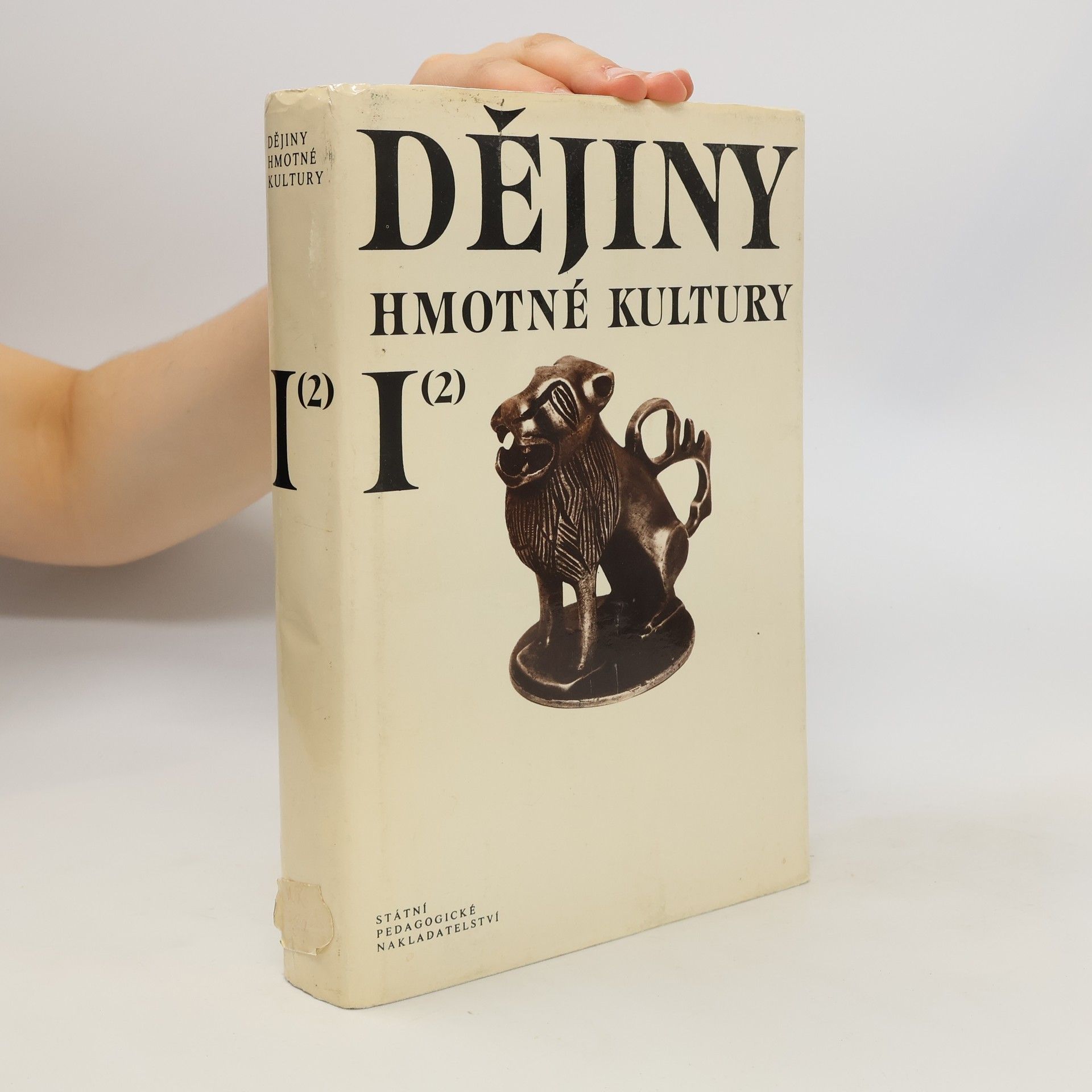 Various authors Dějiny hmotné kultury I. díl. 2. část