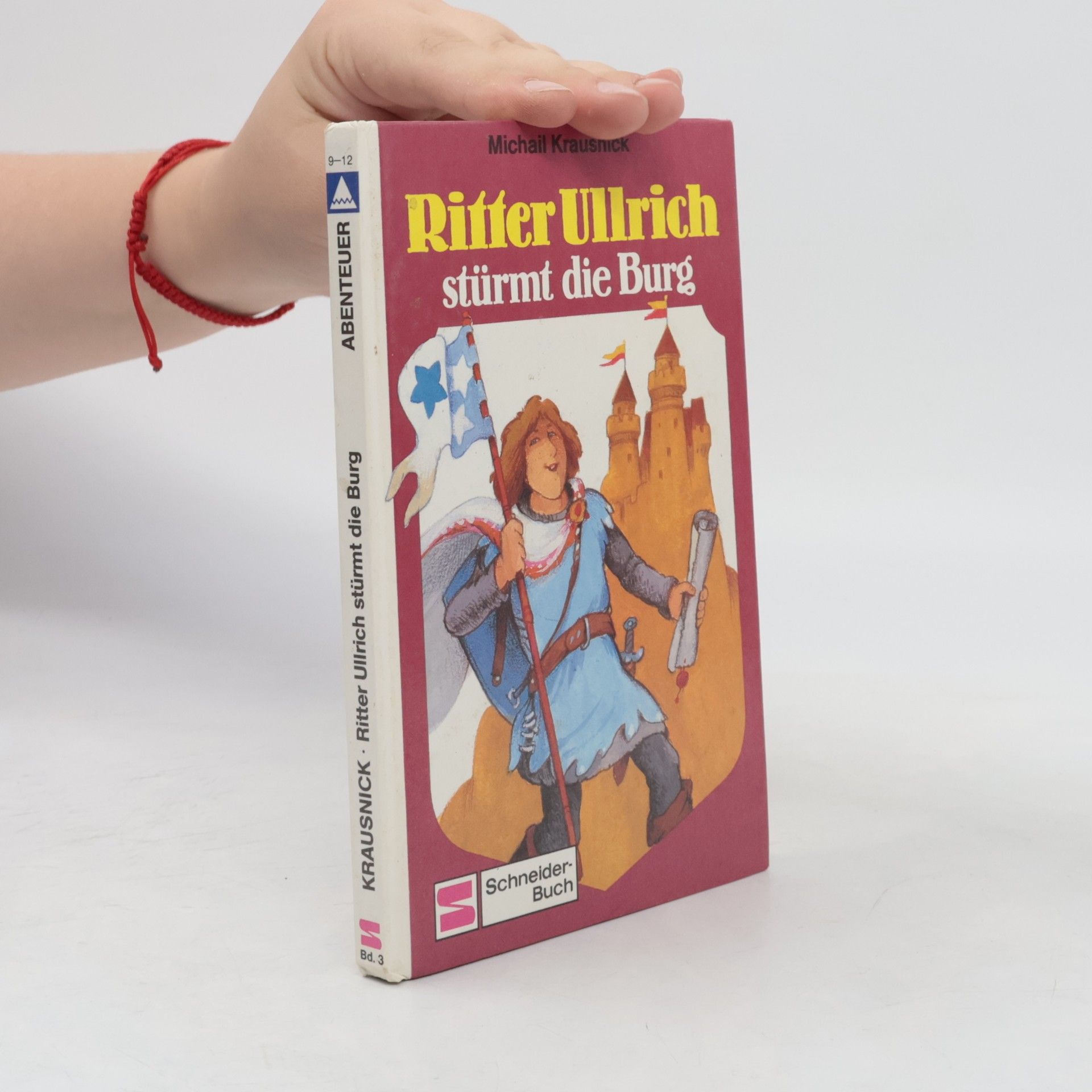Michail Krausnick Ritter Ullrich stürmt die Burg