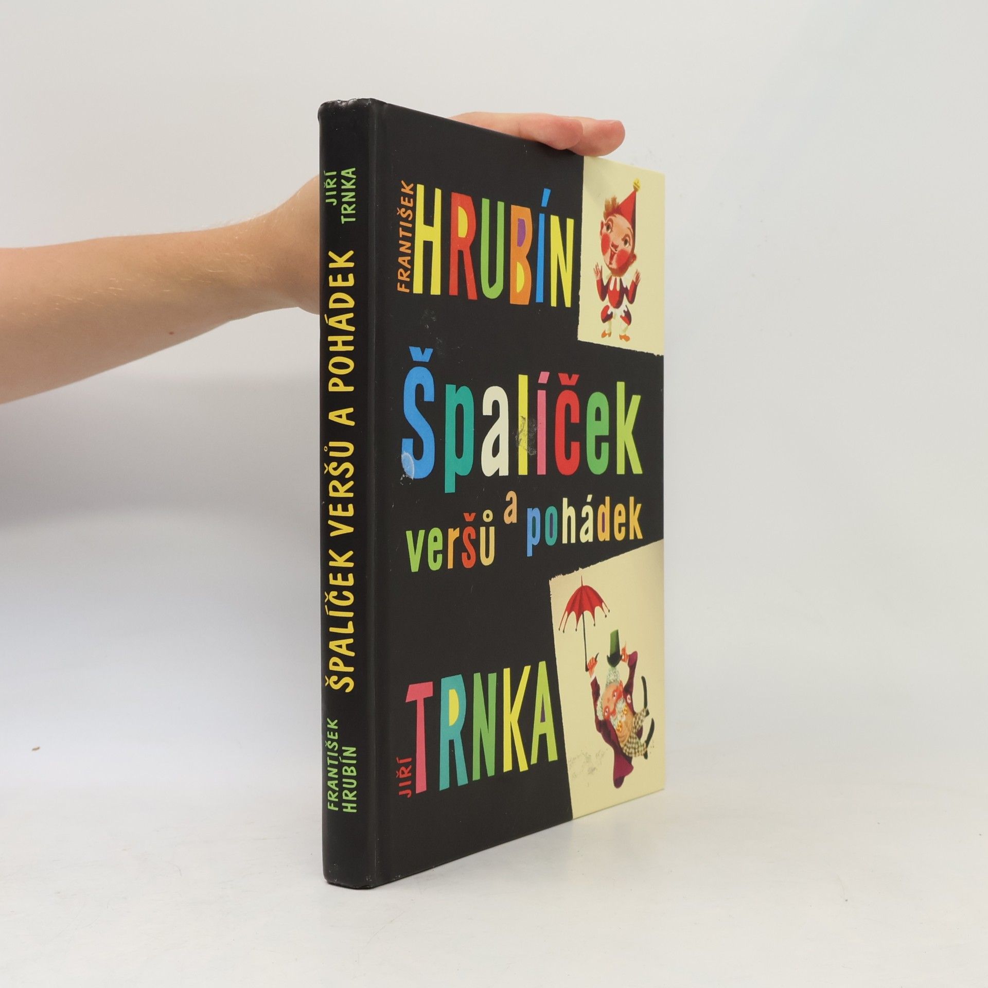 František Hrubín Špalíček veršů a pohádek