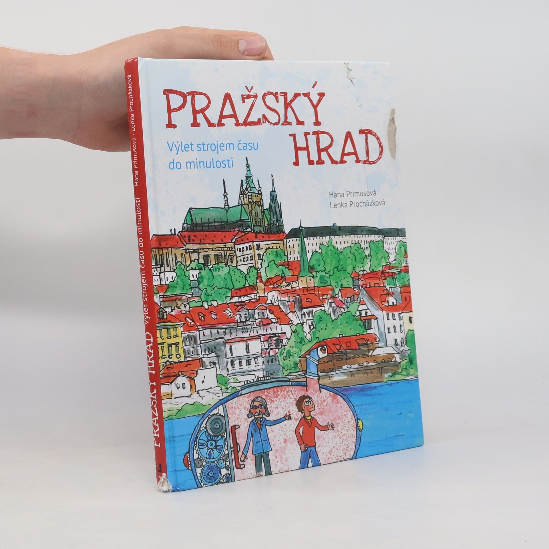 Lenka Procházková Pražský hrad - Výlet strojem času do minulosti