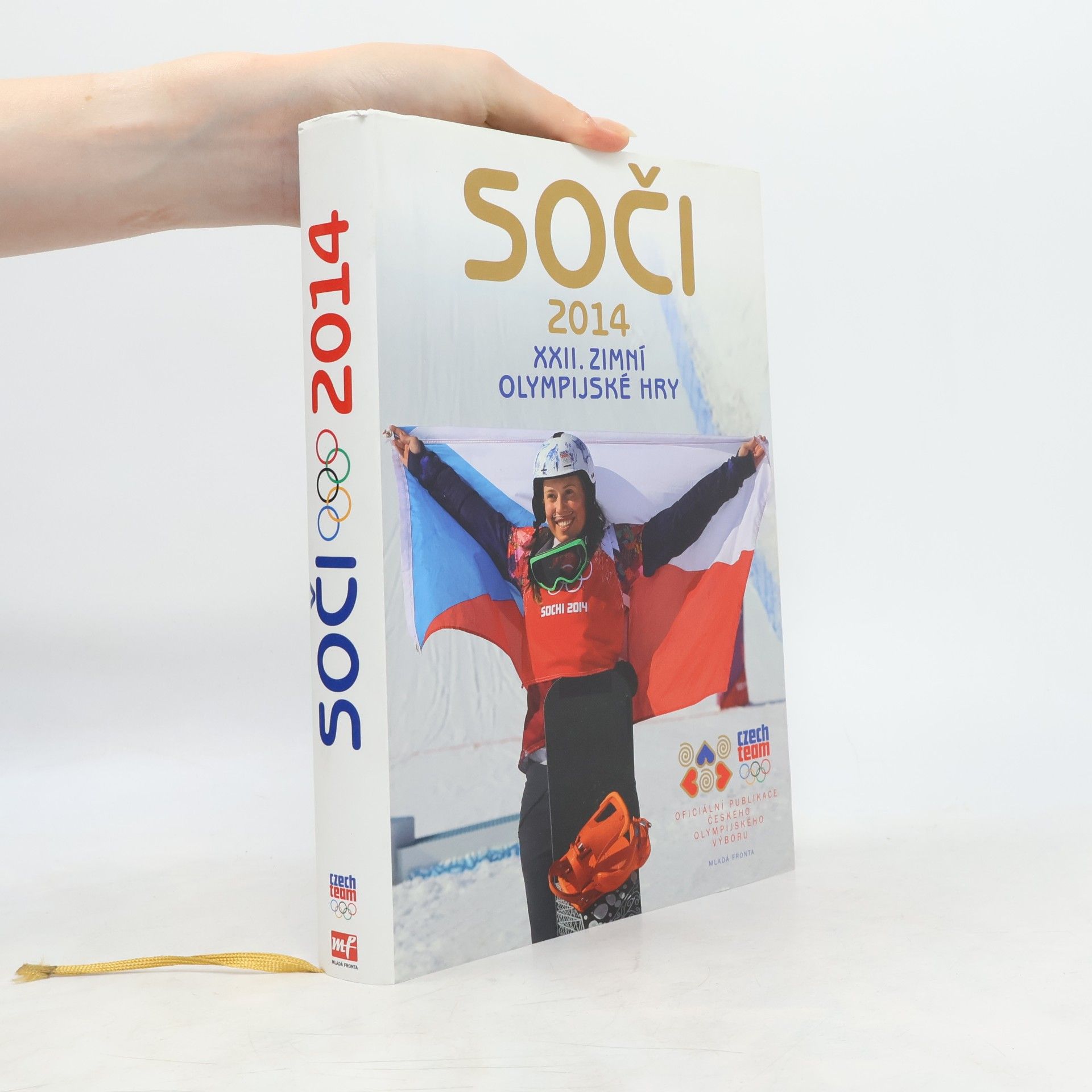 Autores varios Soči 2014. XXII. zimní olympijské hry. Oficiální publikace Českého olympijského výboru