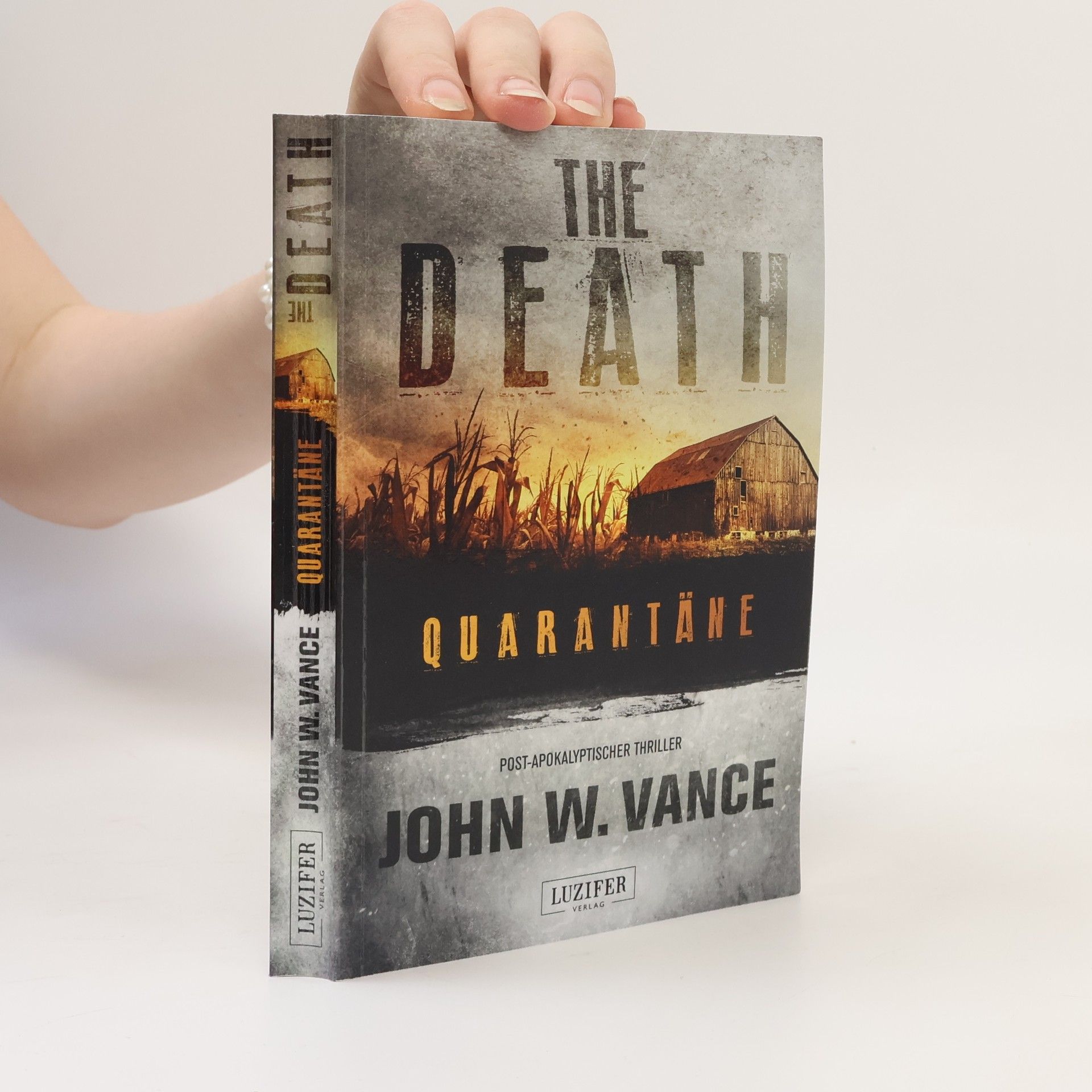 John W. Vance THE DEATH - Quarantäne