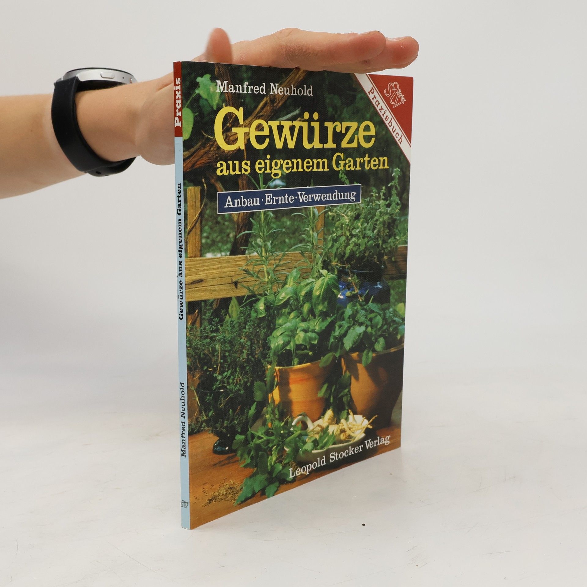 Manfred Neuhold Gewürze aus eigenem Garten