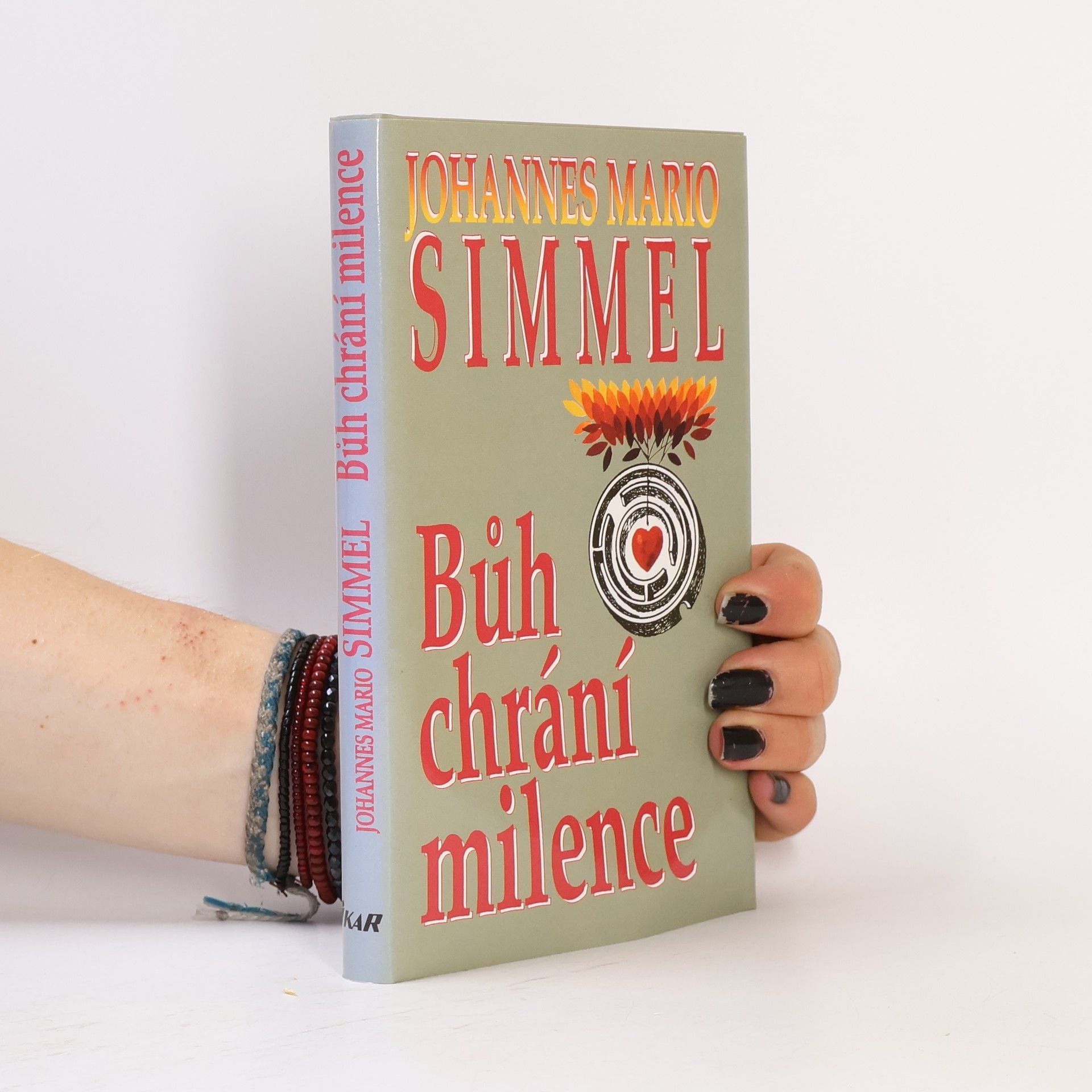 Johannes Mario Simmel Bůh chrání milence