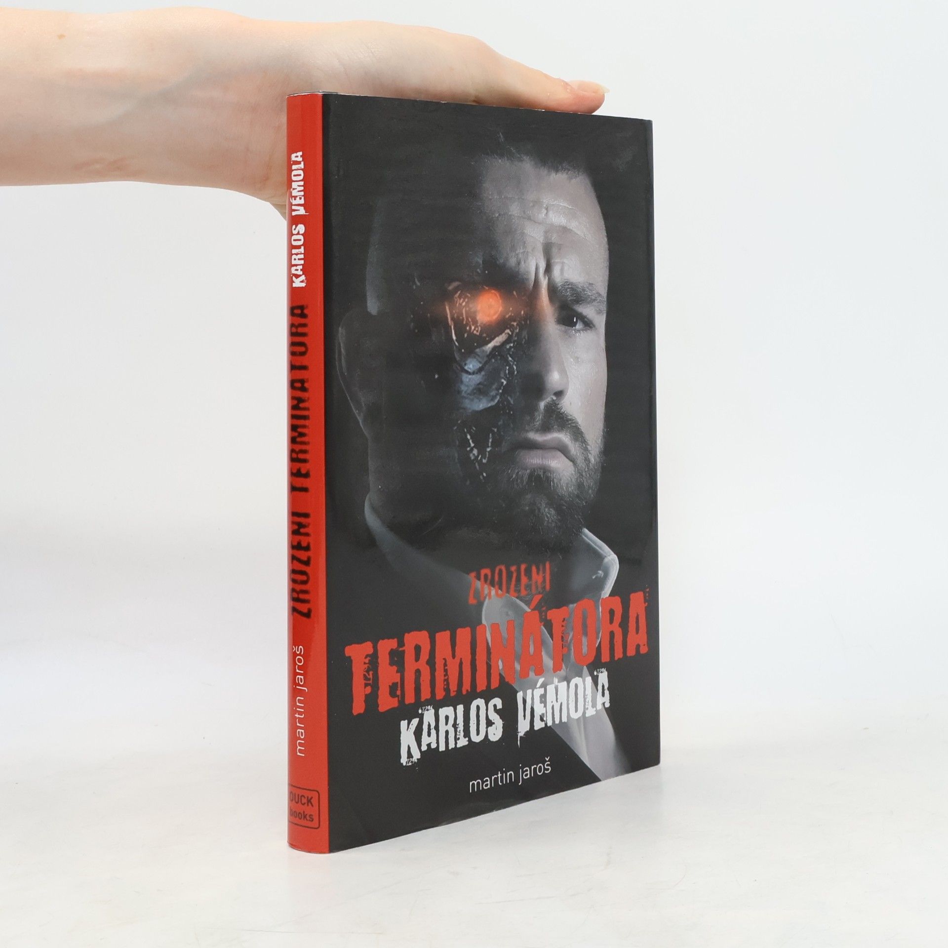 Martin Jaroš Zrození Terminátora: Karlos Vémola