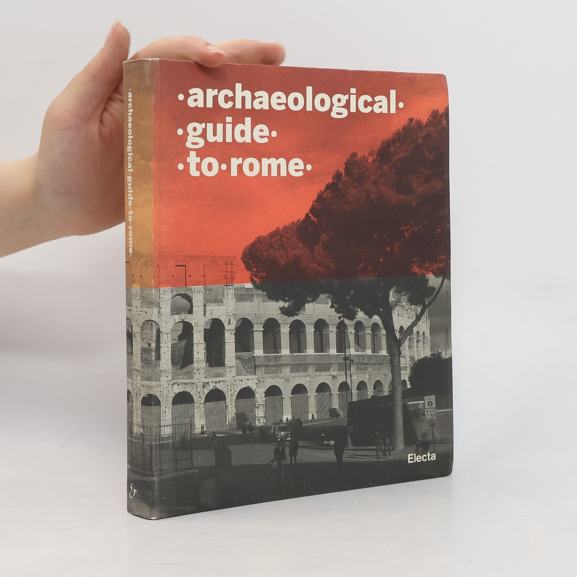 Marta Chiara Guerrieri Soprintendenza archeologica di Roma: Archaeological Guide to Rome
