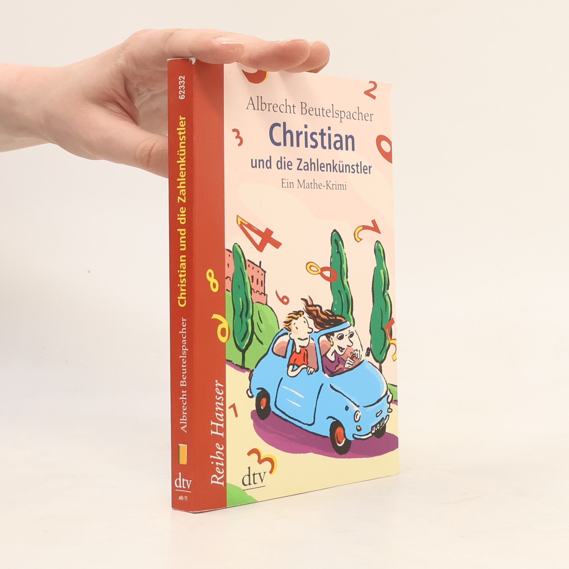 Albrecht Beutelspacher Christian und die Zahlenkünstler