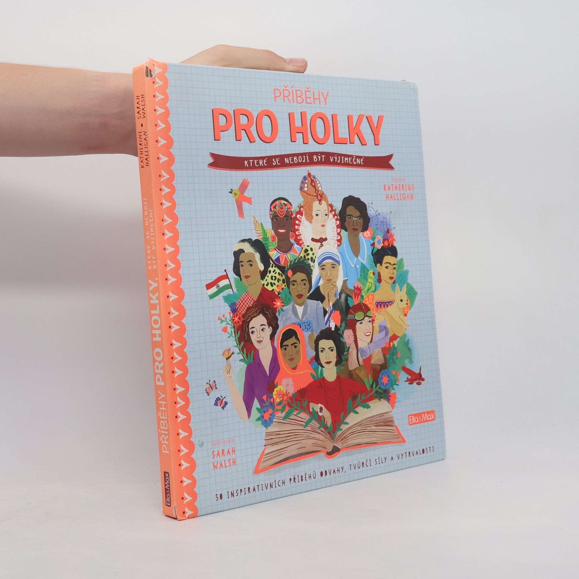Katherine Halligan Příběhy pro holky, které se nebojí být výjimečné