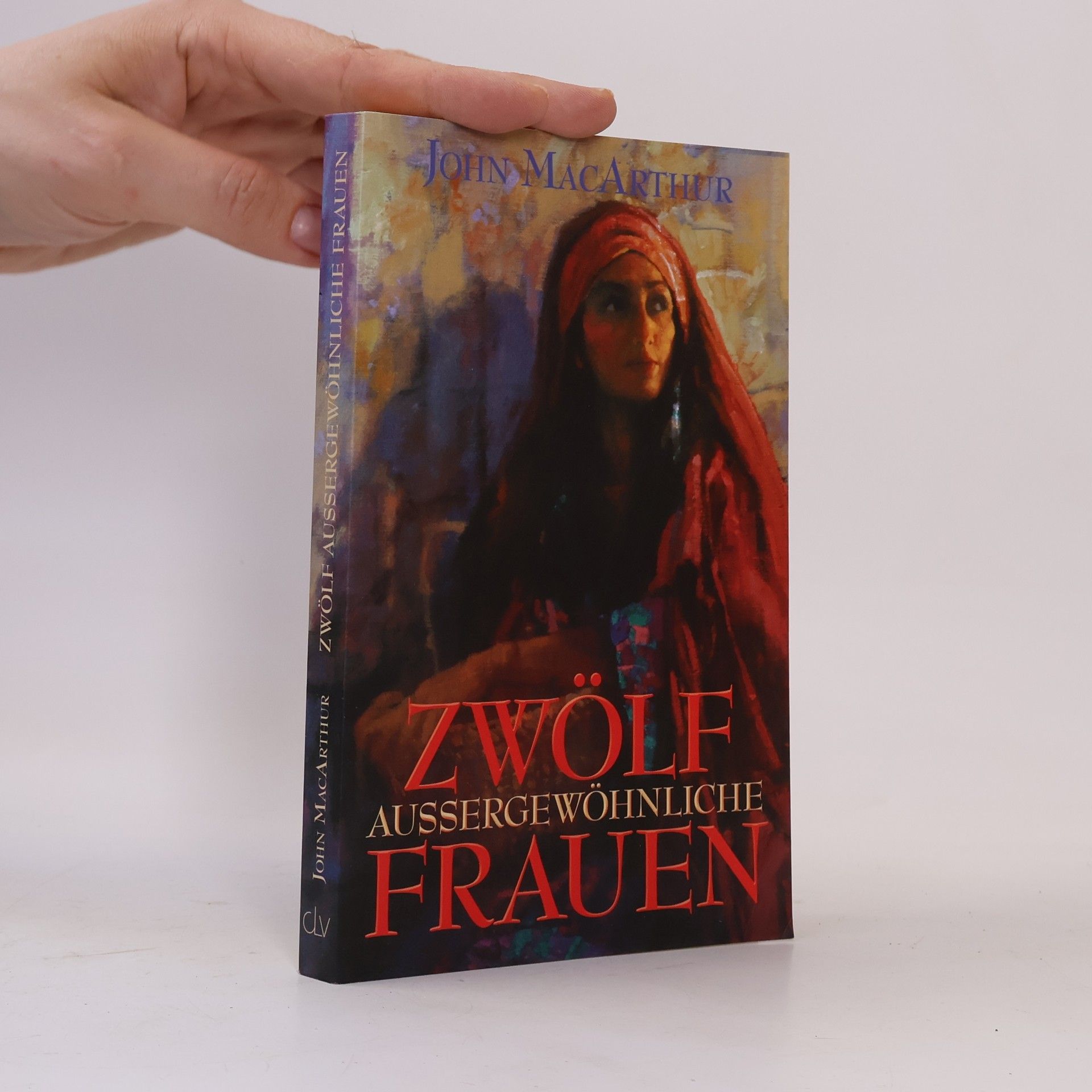 Michael Plohmann Zwölf außergewöhnliche Frauen