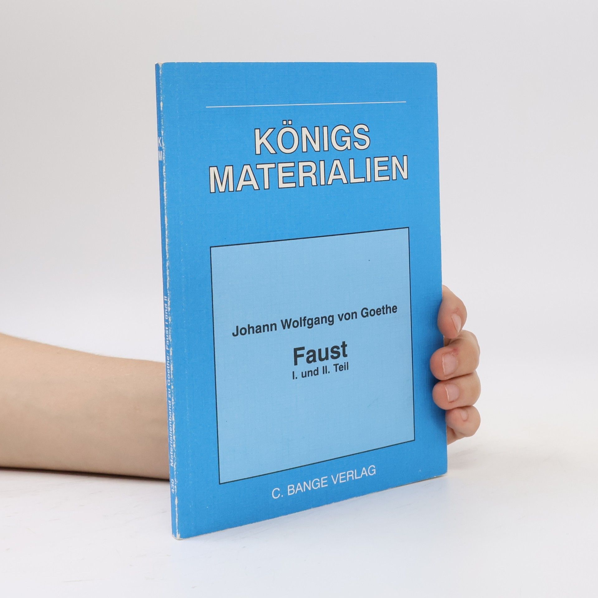 Gerd Eversberg Materialienband zu Johann Wolfgang von Goethe, Faust I und II