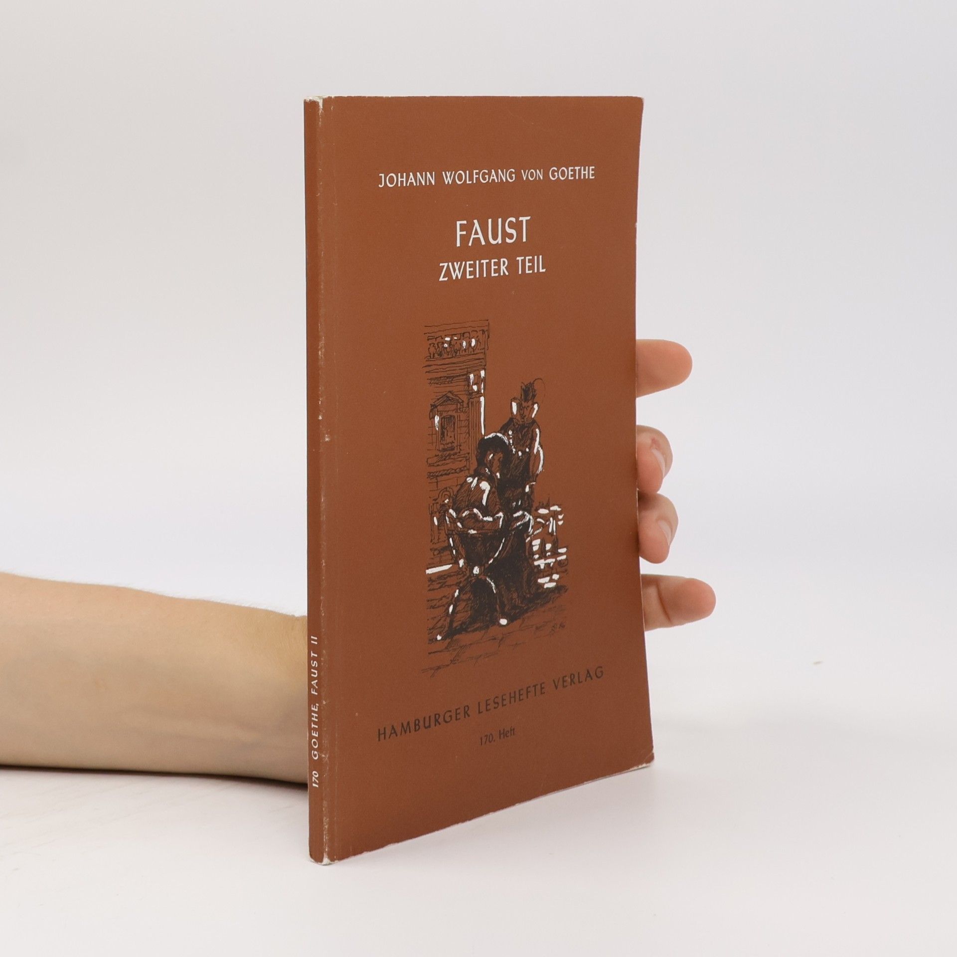 Johann Wolfgang von Goethe Faust. Zweiter Teil