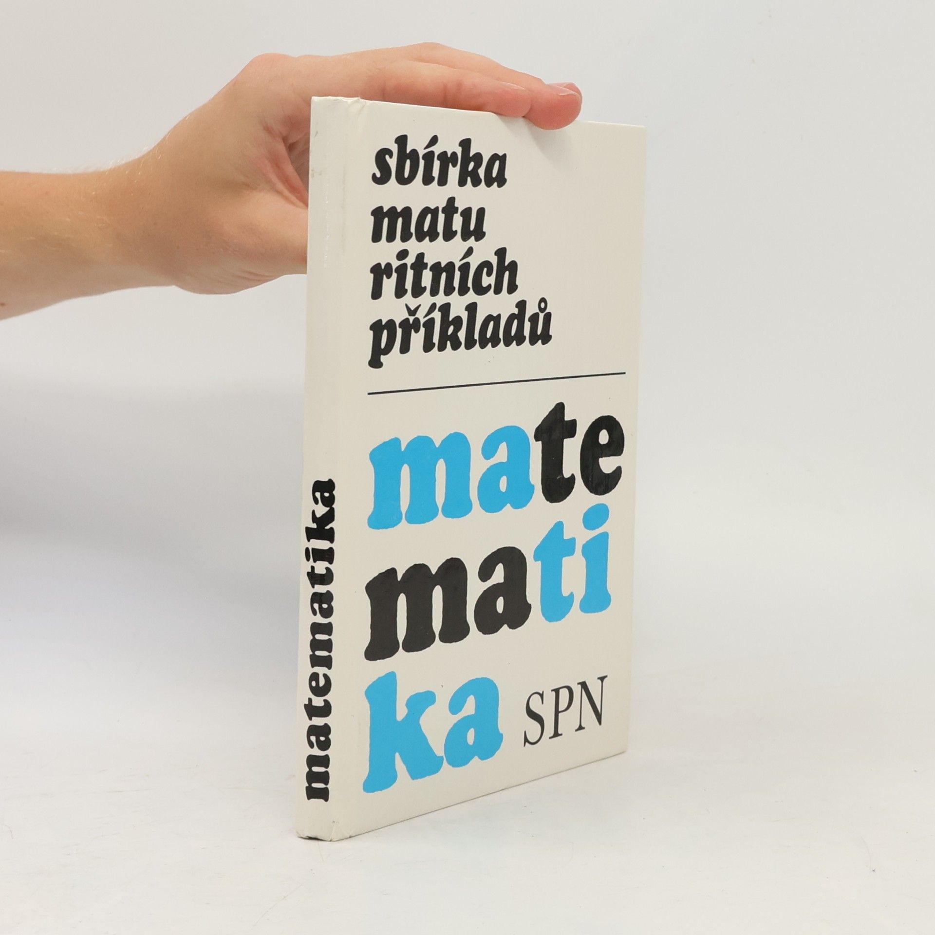 Sbírka maturitních příkladů z matematiky