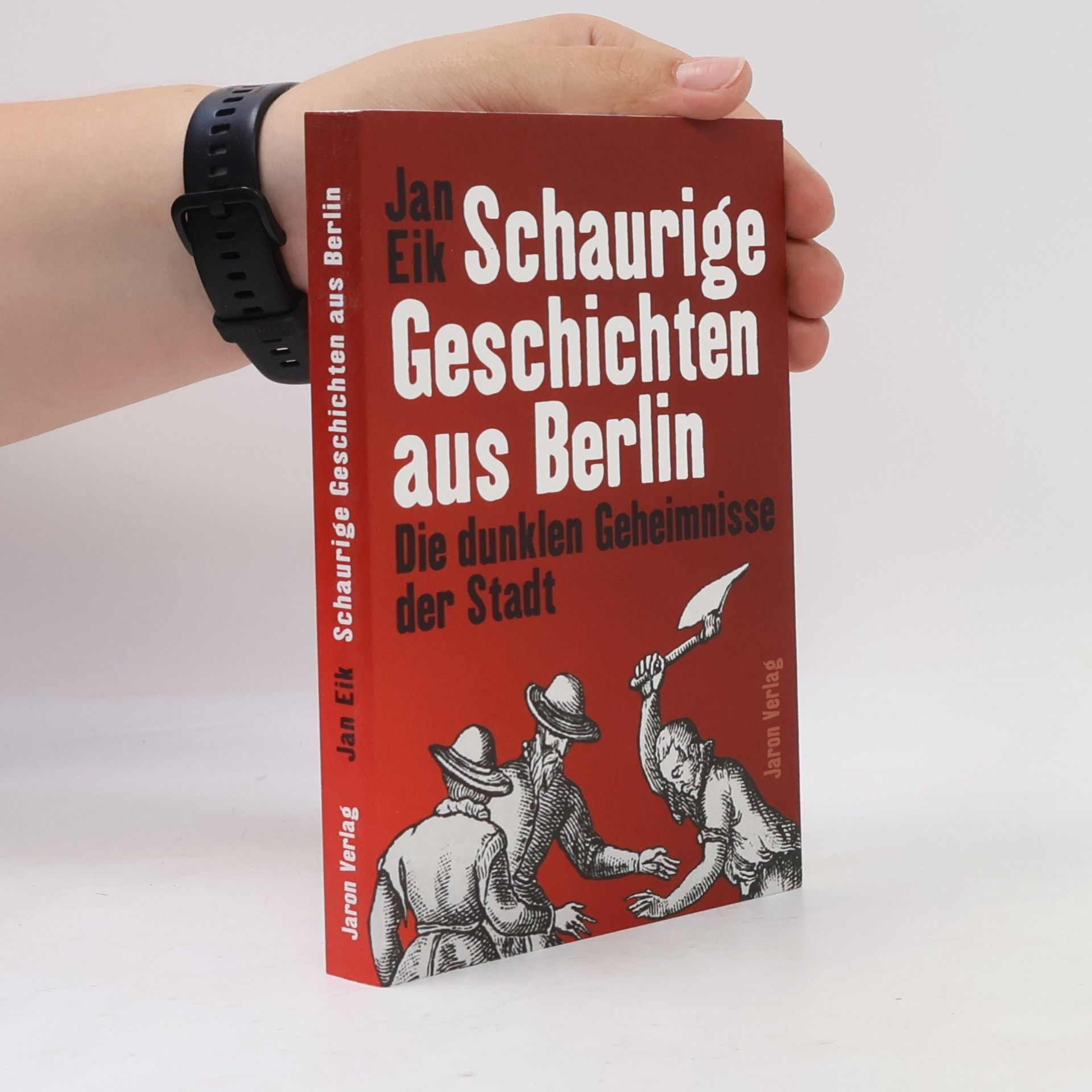 Jan Eik Schaurige Geschichten aus Berlin