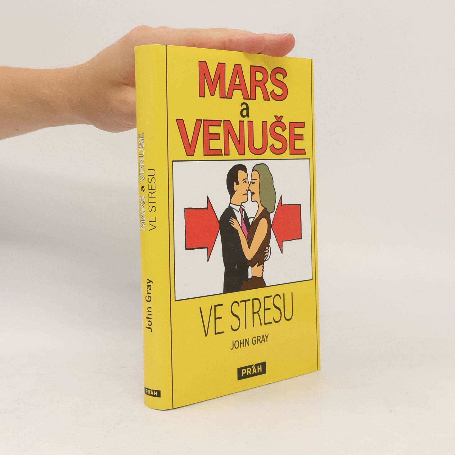 John Gray Mars a Venuše ve stresu