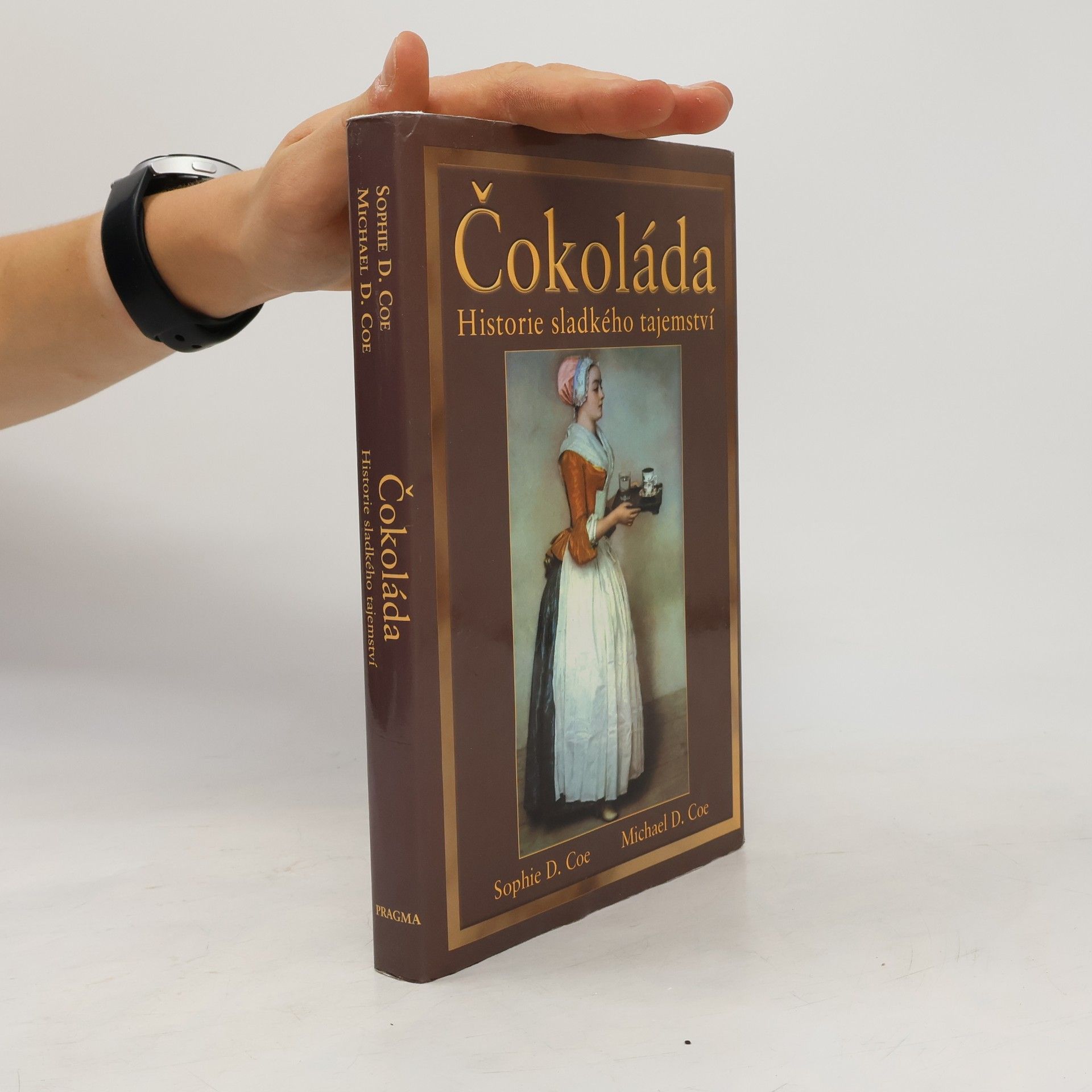 Michael D. Coe Čokoláda. Historie sladkého tajemství