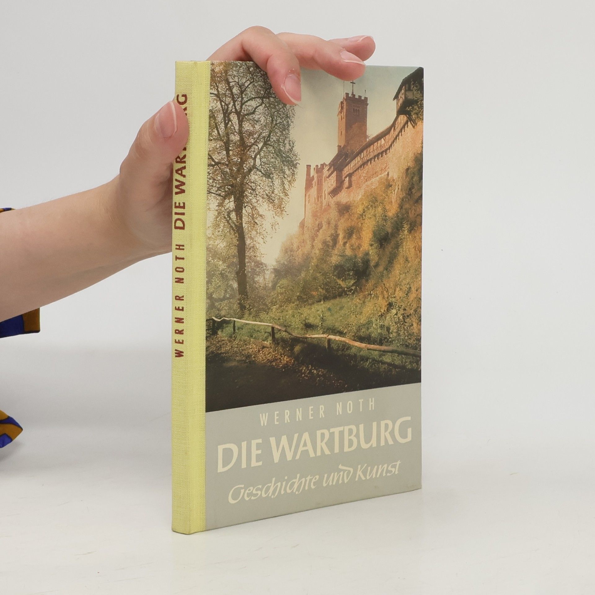Die Wartburg. Geschichte und Kunst