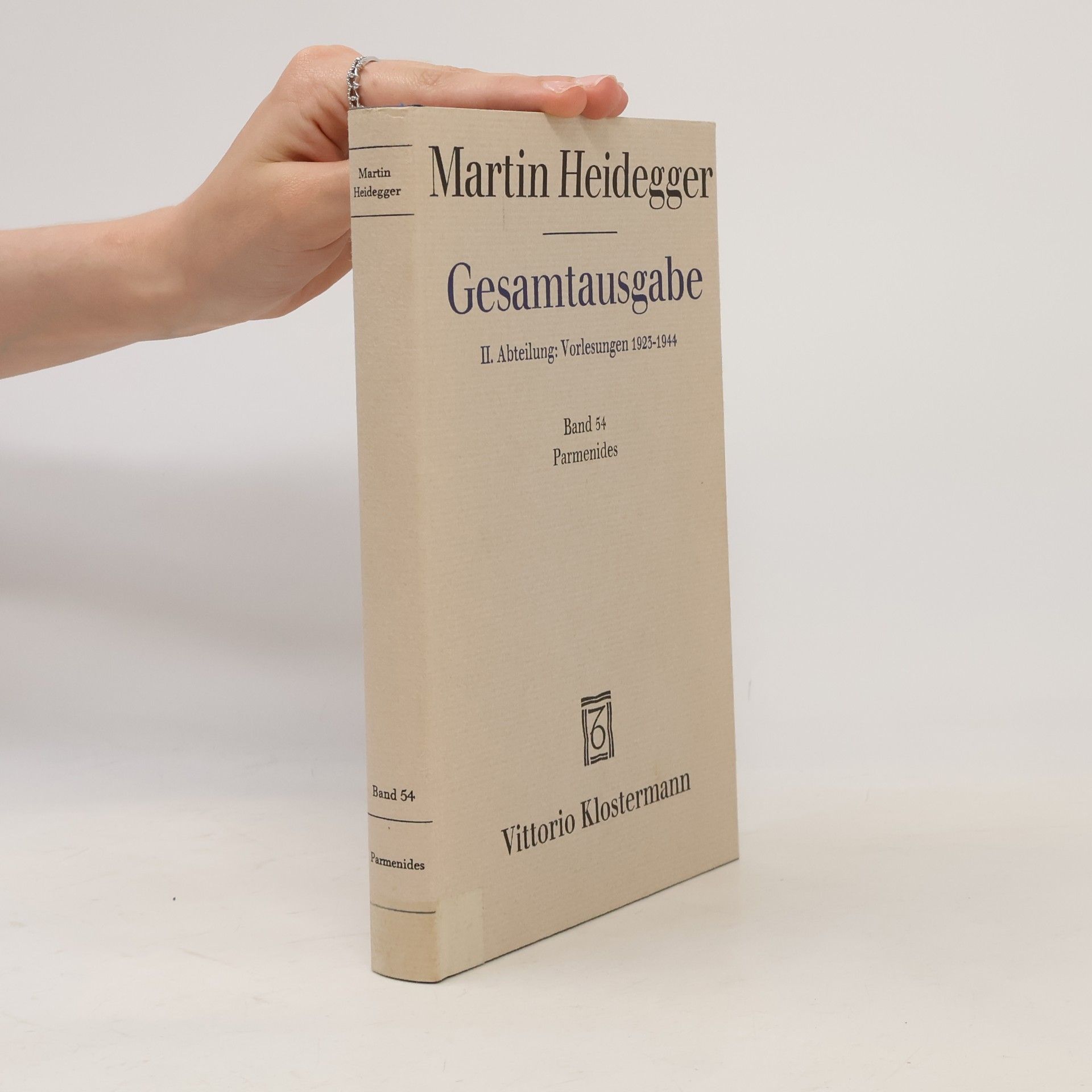 Martin Heidegger Gesamtausgabe II. Abteilung: Vorlesungen 1923-1944. Band 54. Parmenides