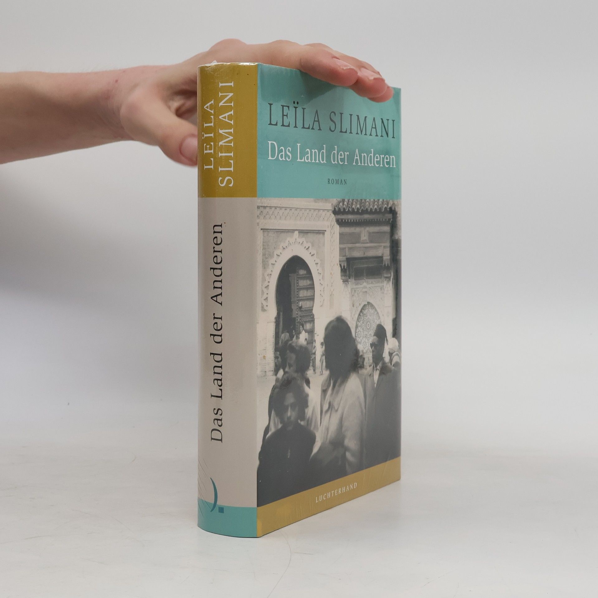 Leila Slimaniová Das Land der Anderen