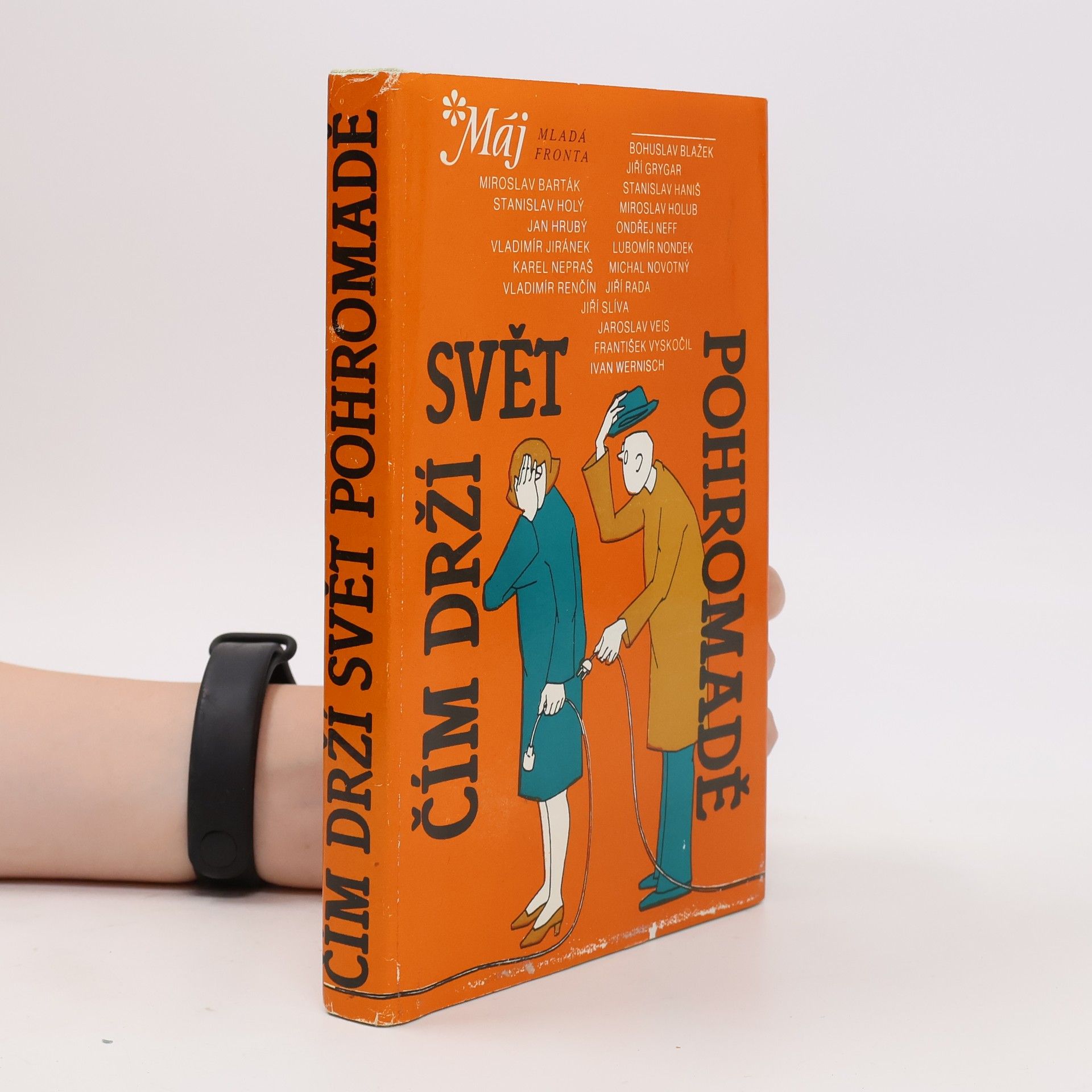Jaroslav Veis Čím drží svět pohromadě. Fejetony