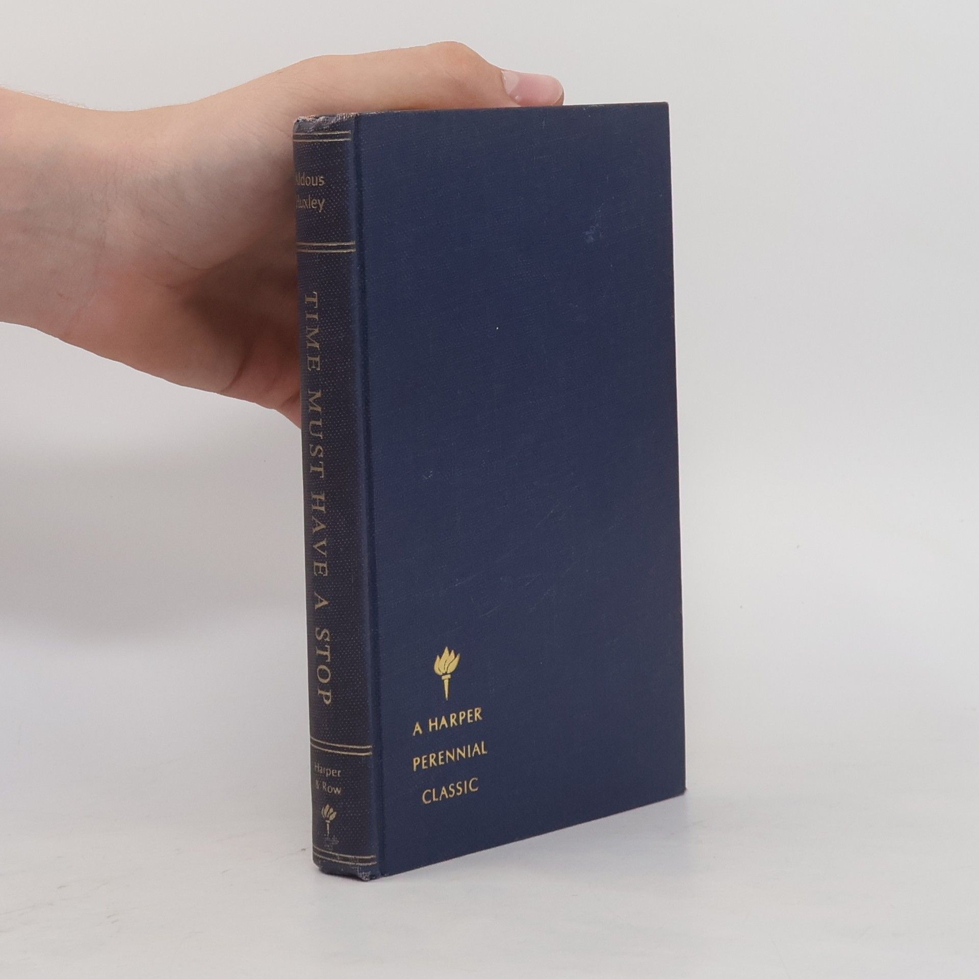 Aldous Huxley Time Must Have a Stop