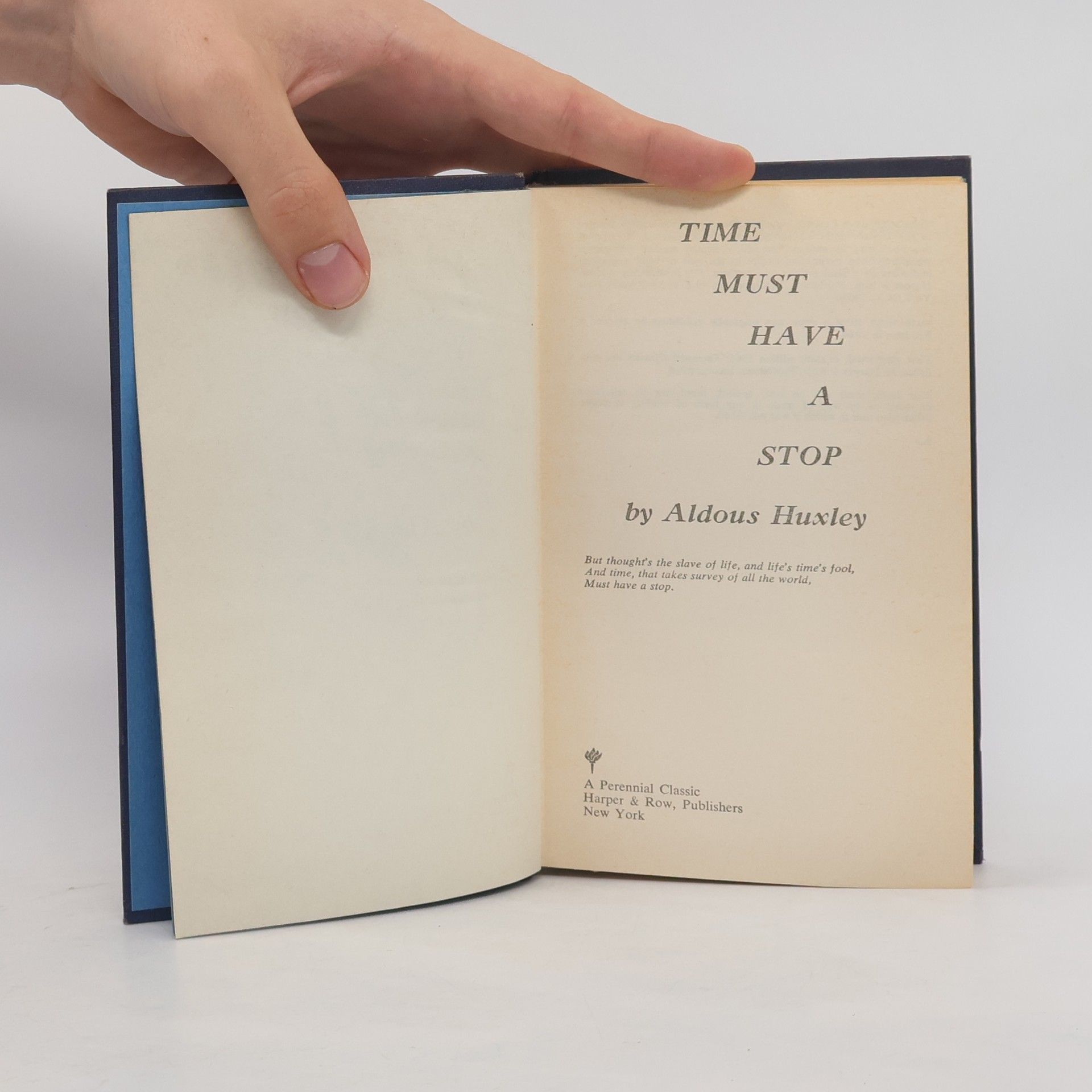 Aldous Huxley Time Must Have a Stop