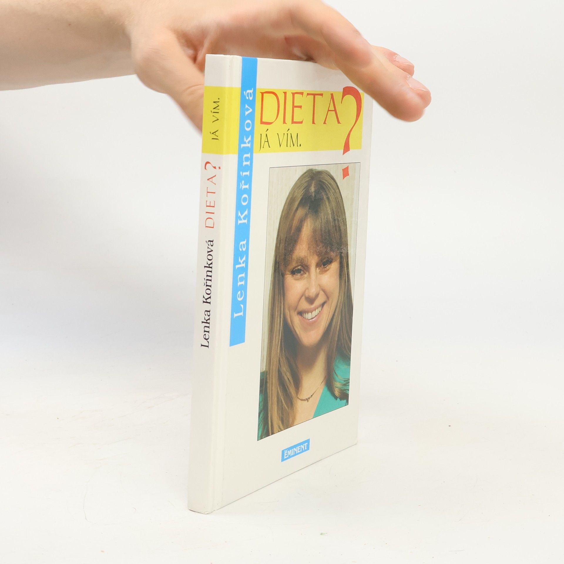 Lenka Kořínková Dieta? Já vím