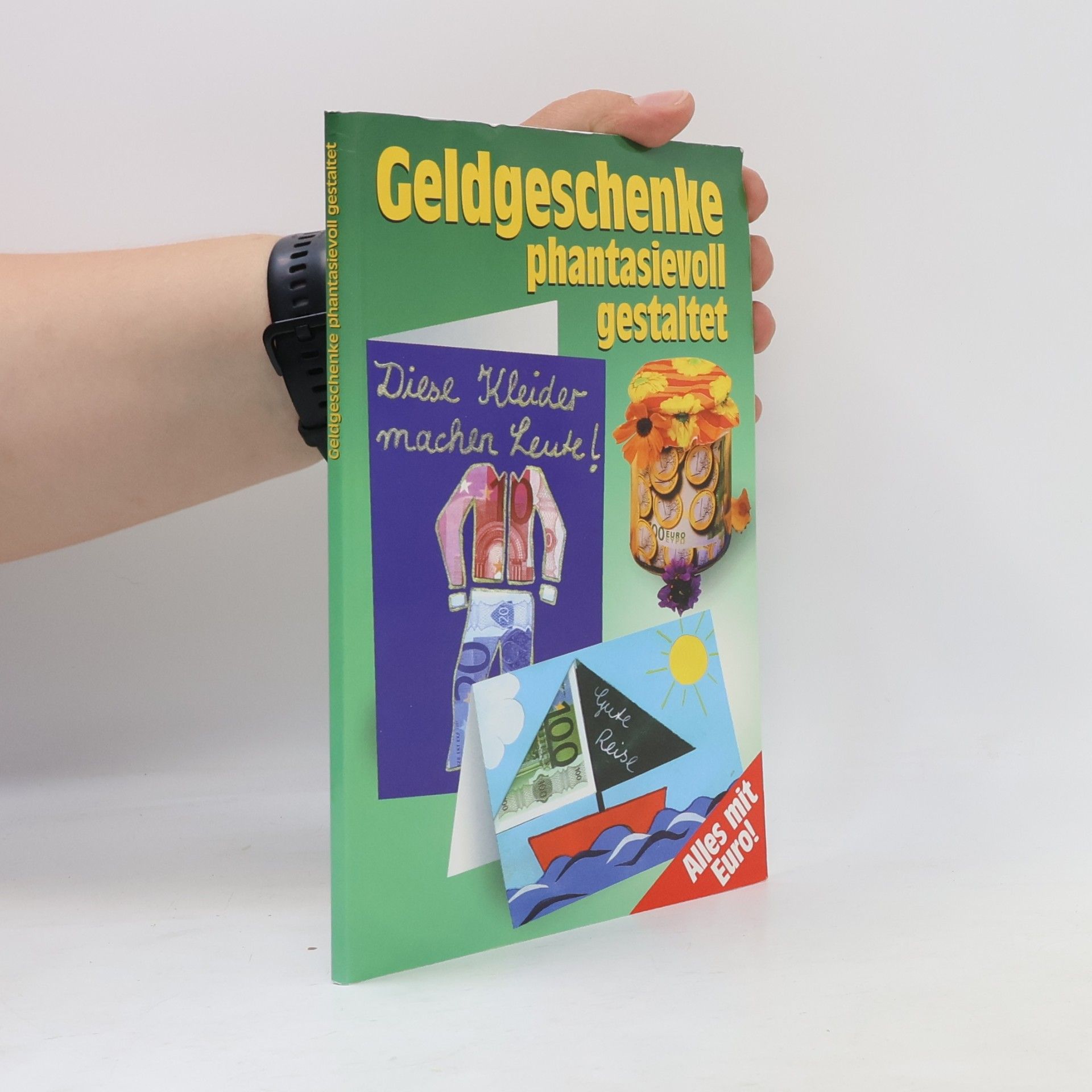 Claudia Dorn Geldgeschenke phantasievoll gestaltet