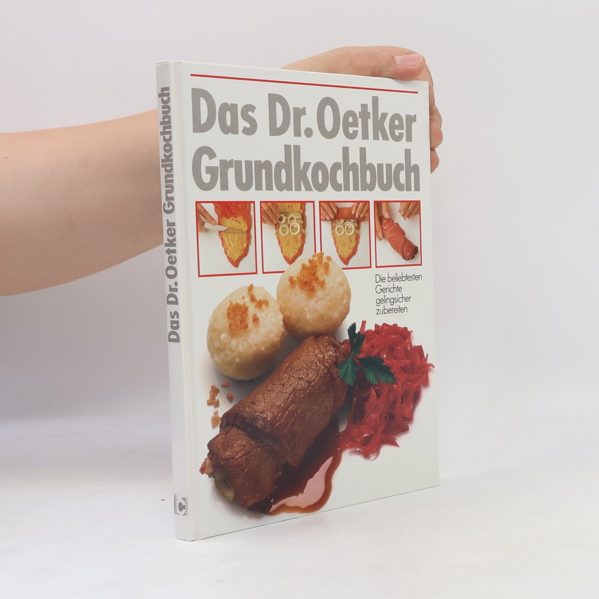 Carola Reich Das D[okto]r-Oetker-Grundkochbuch