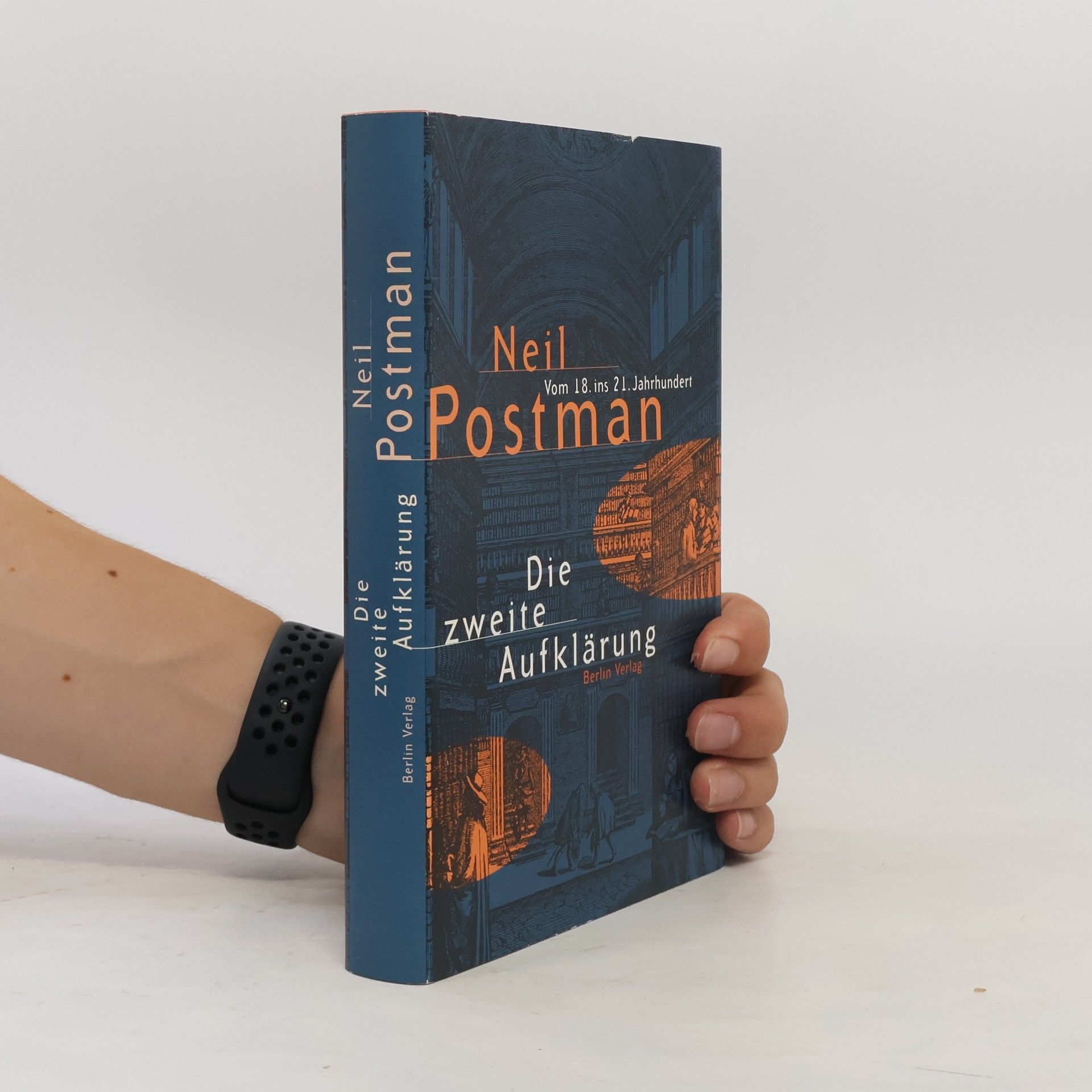 Neil Postman Die zweite Aufklärung