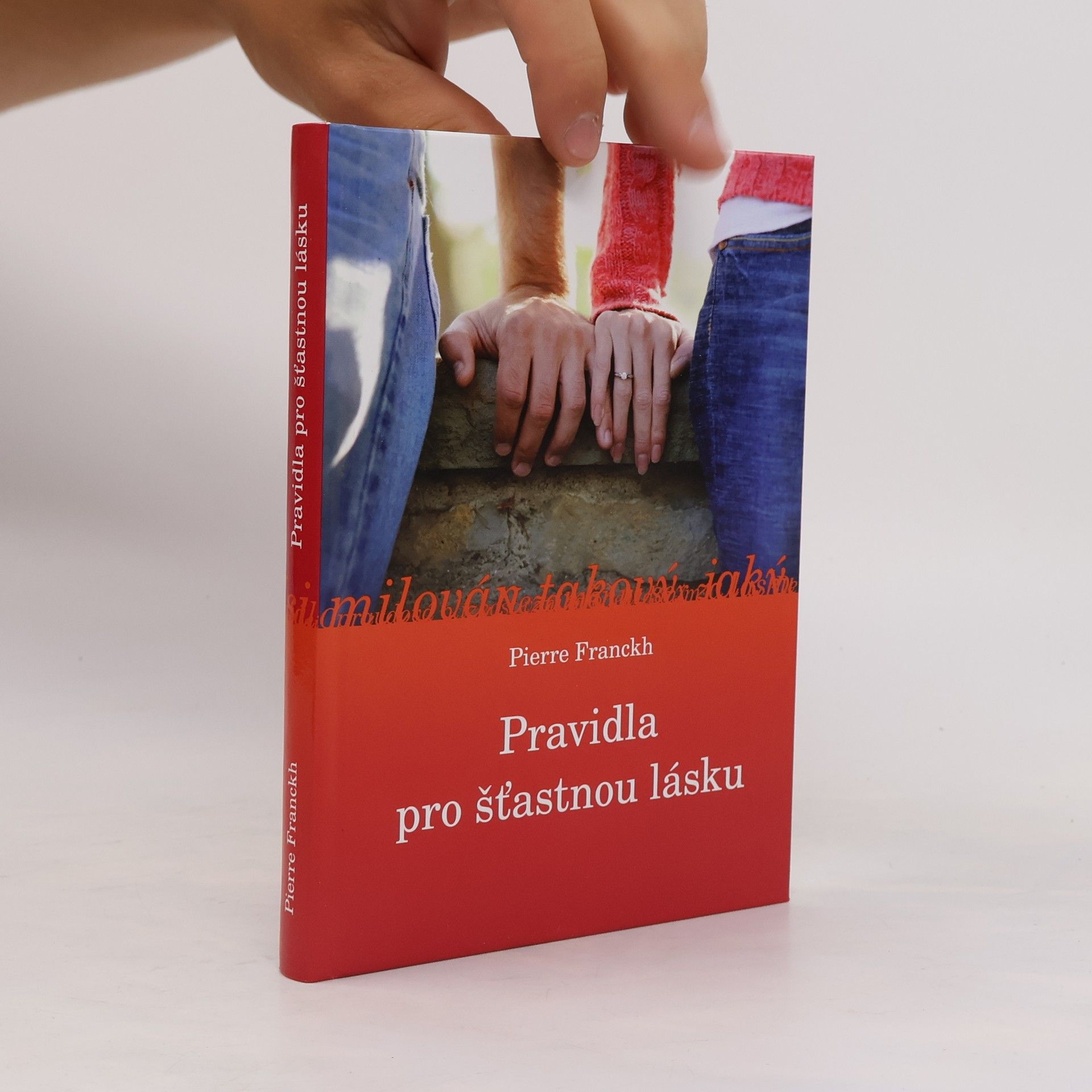 Pierre Franckh Pravidla pro šťastnou lásku