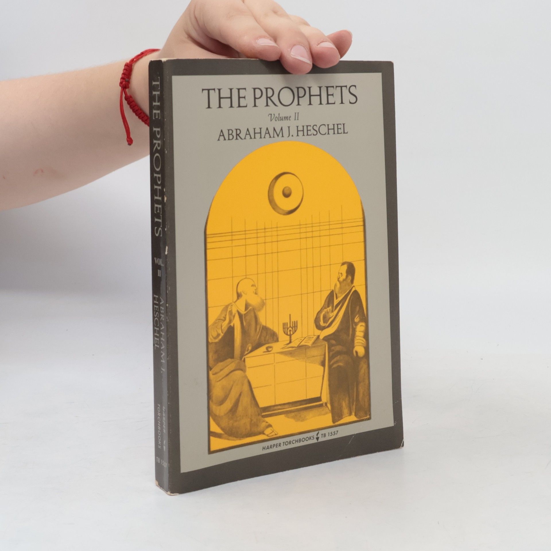 Abraham Heschel Harper Torchbooks - 2: The Prophets