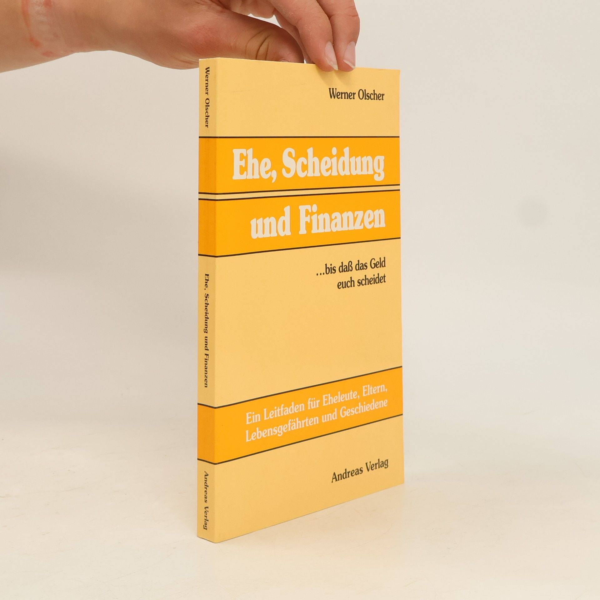 Werner Olscher Ehe, Scheidung und Finanzen