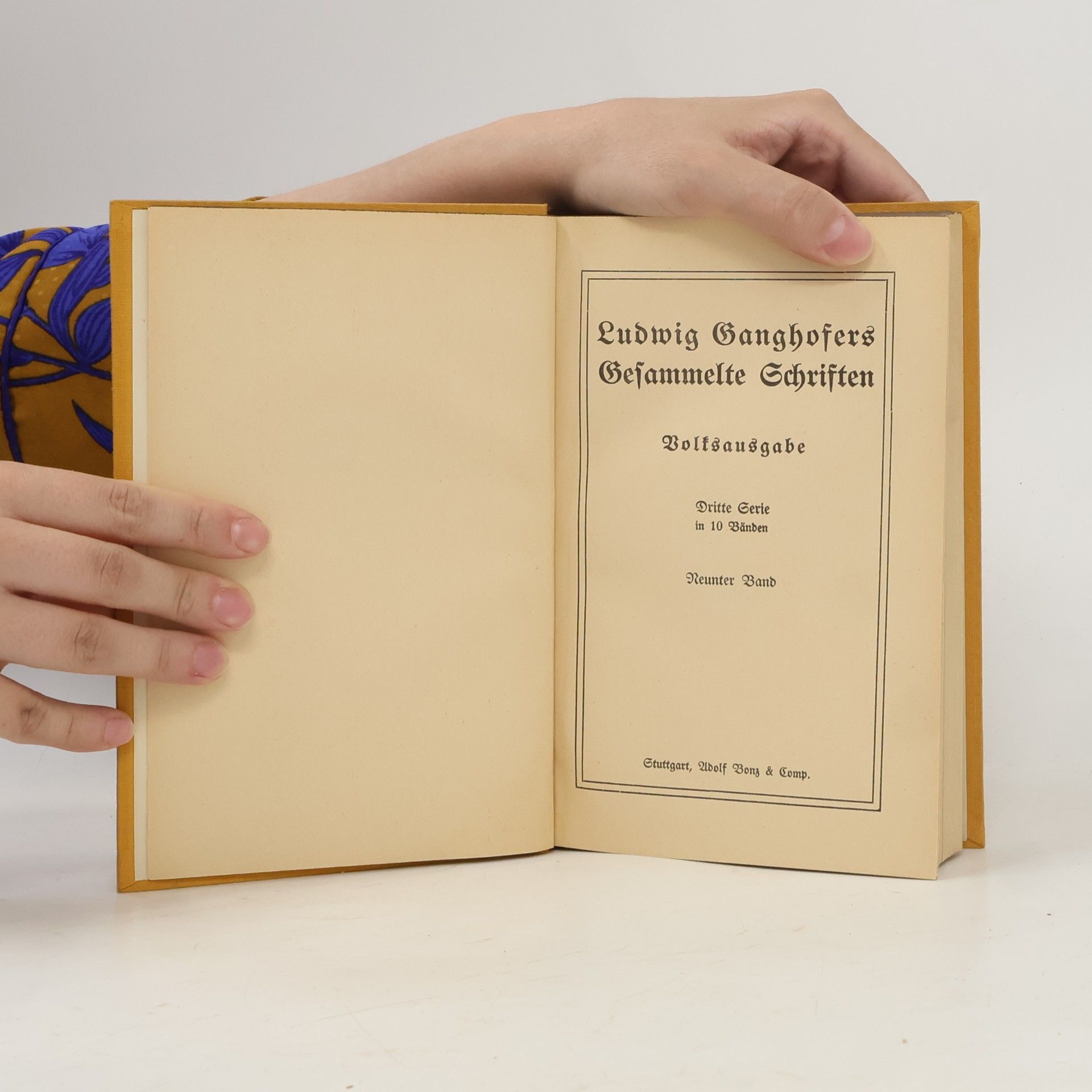 Ludwig Ganghofer Gesammelte Schriften. Dritter Band