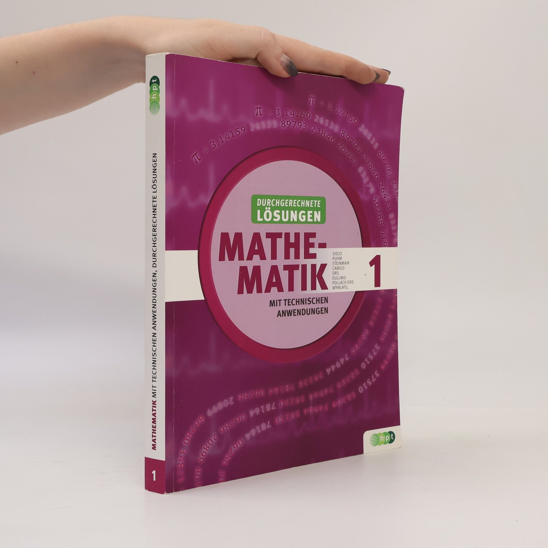 Birgit Schiefer Mathematik mit technischen Anwendungen – neu nach Lehrplan 2015 - 1: Mathematik mit technischen Anwendungen