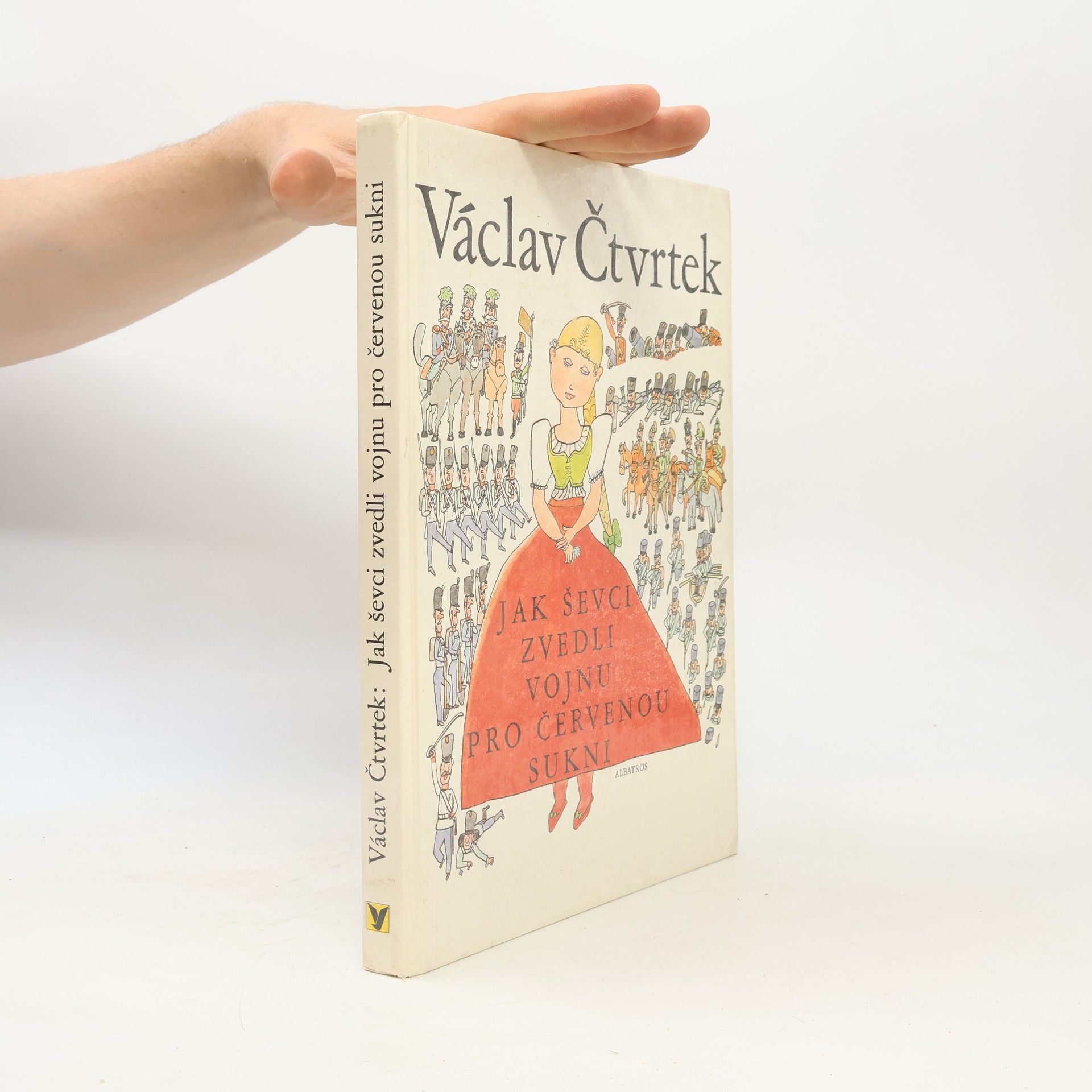 Václav Čtvrtek Jak ševci zvedli vojnu pro červenou sukni