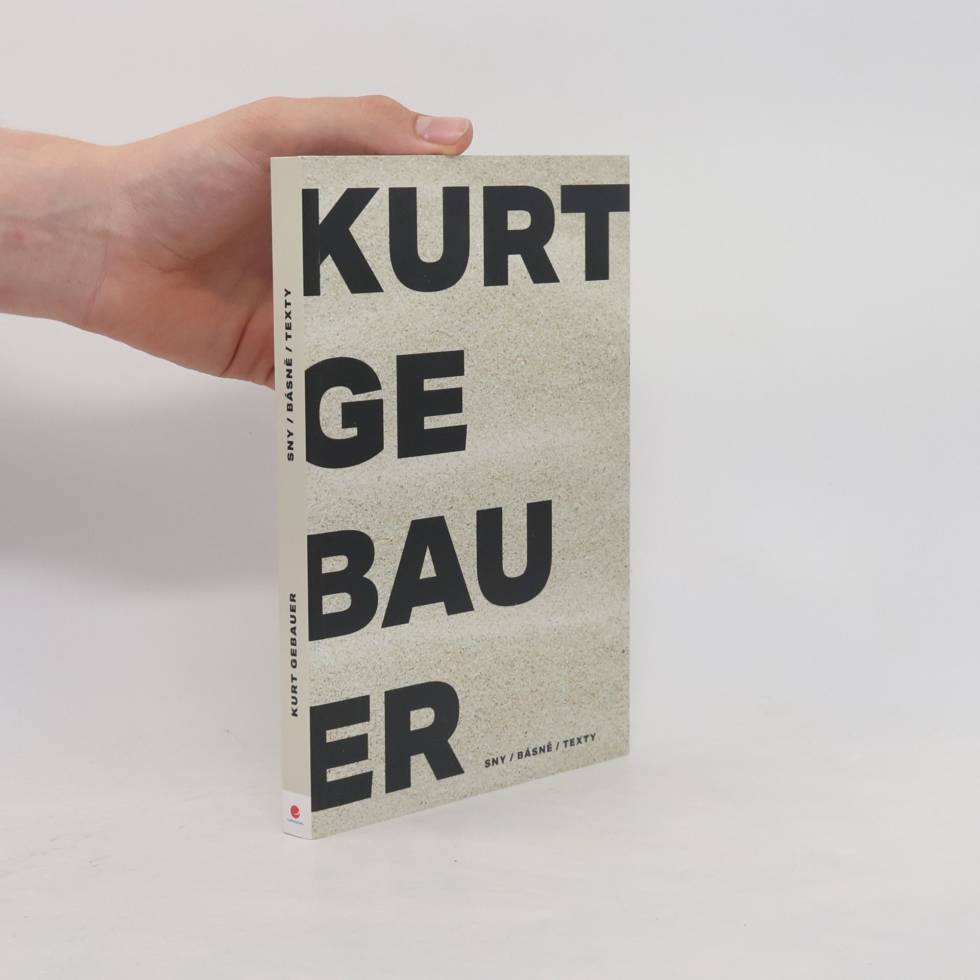 Kurt Gebauer Sny, básně, texty