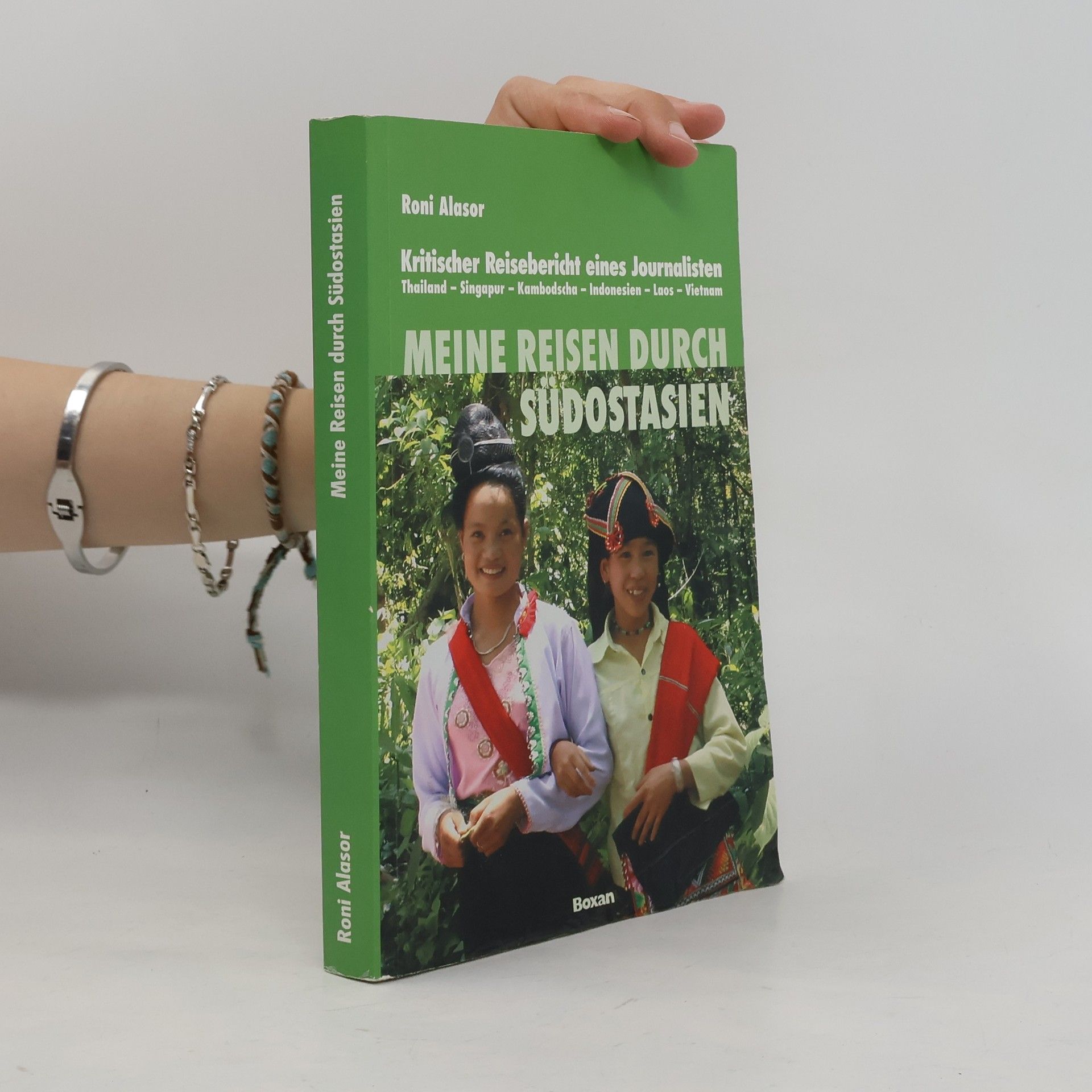 Roni Alasor Meine Reisen durch Südostasien