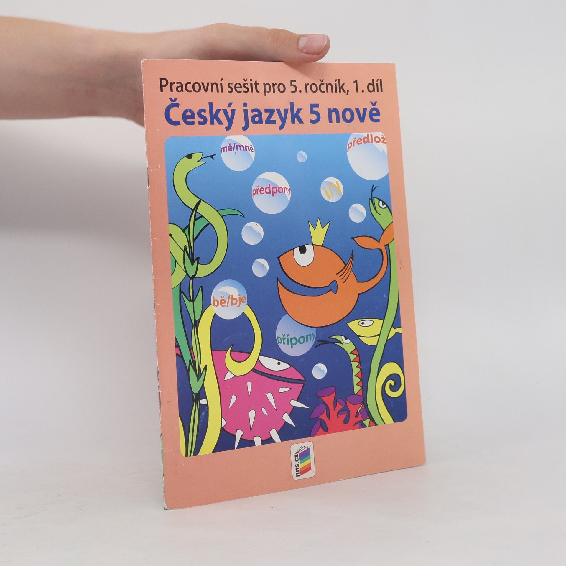 Kolektiv autorů Český jazyk 5 Pracovní sešit pro 5. ročník, 1. pololetí