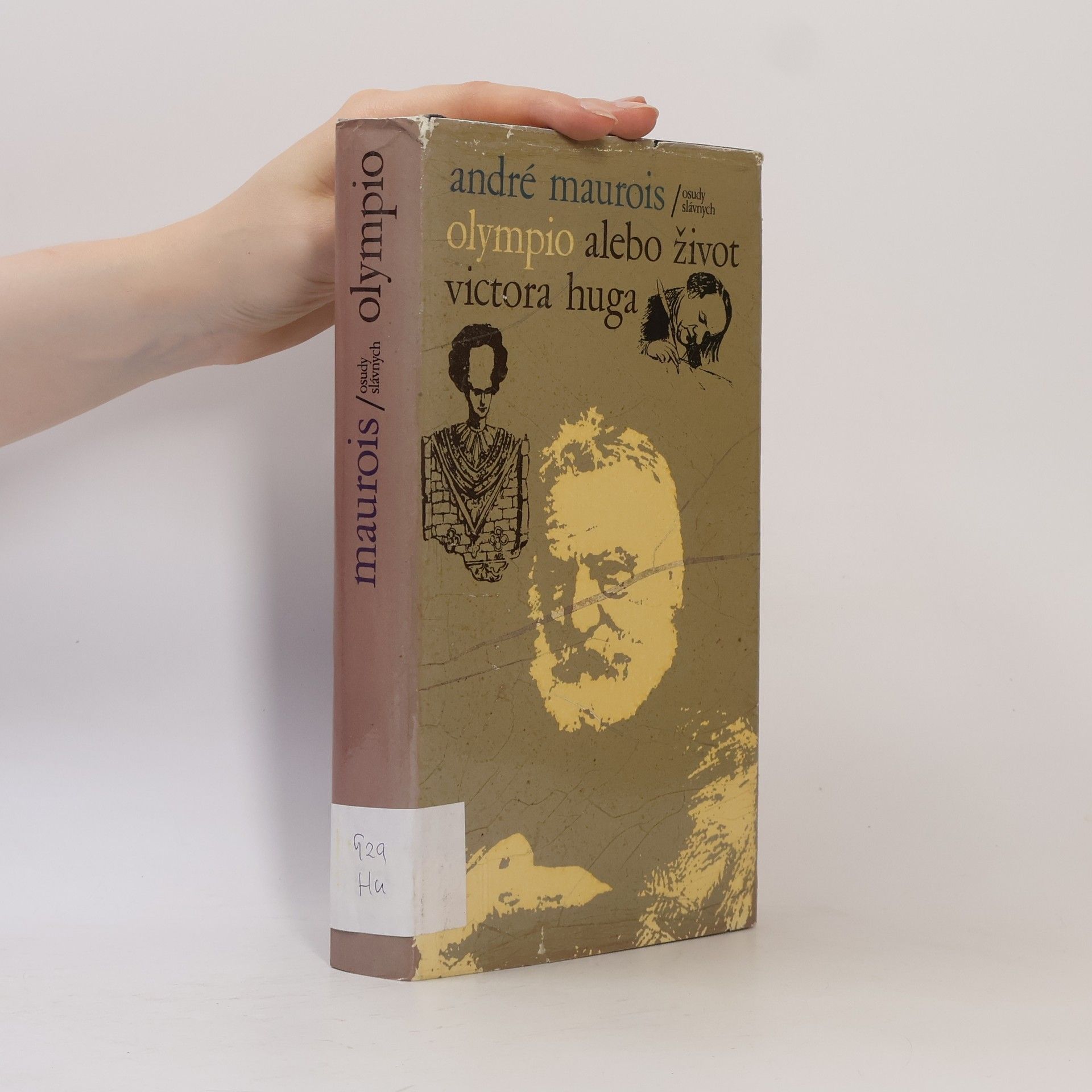 André Maurois Olympio alebo život Victora Huga