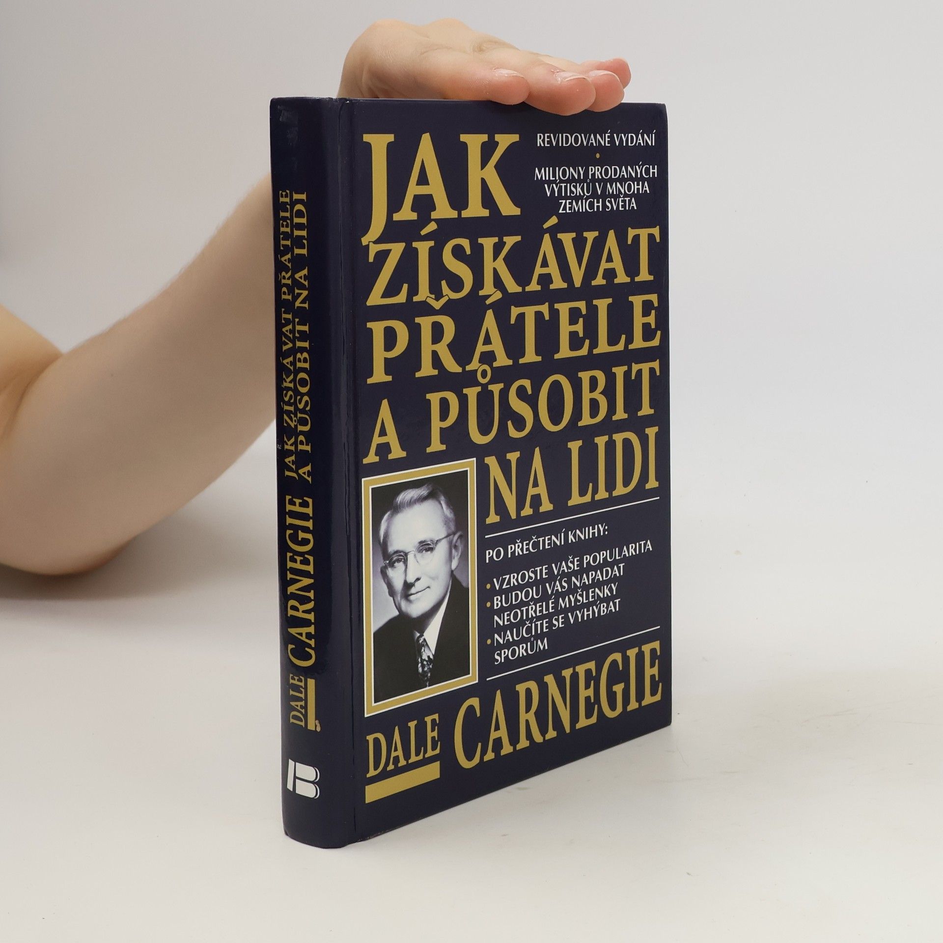 Dale Carnegie Jak získávat přátele a působit na lidi