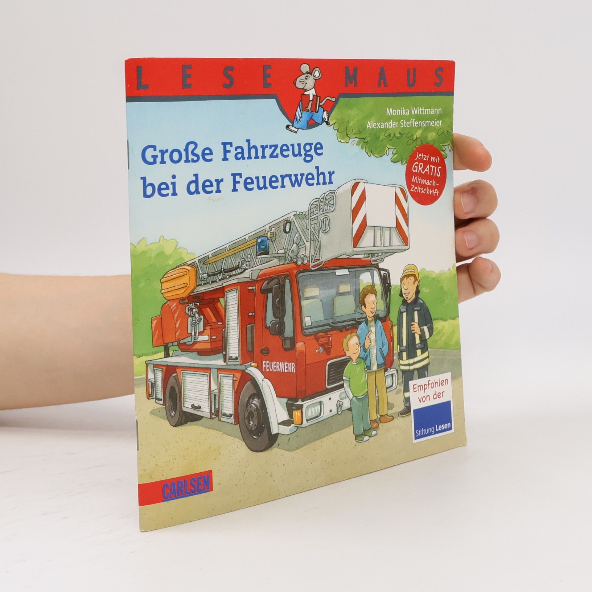 Alexander Steffensmeier LESEMAUS - 122: Große Fahrzeuge bei der Feuerwehr
