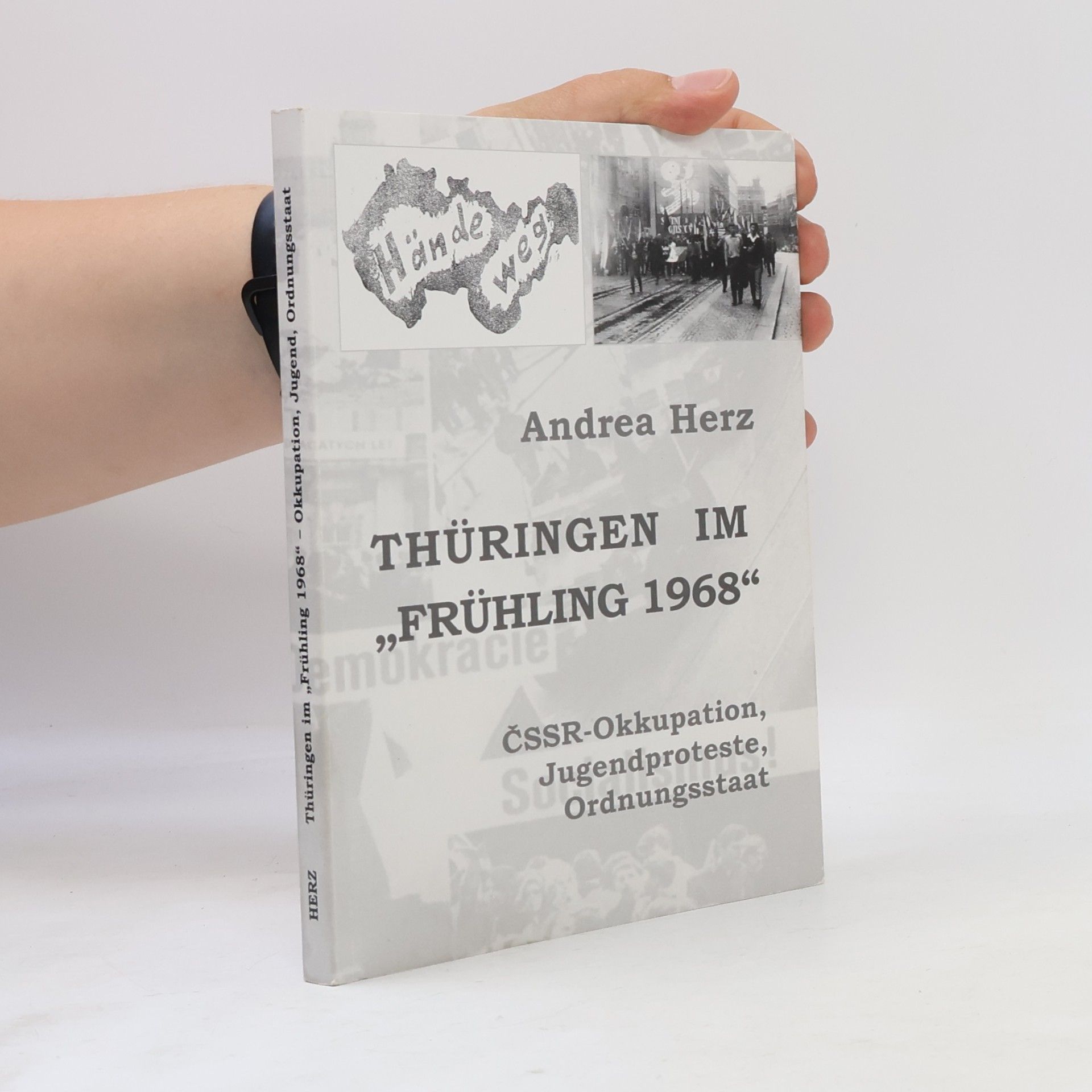 Andrea Herz Thüringen im „Frühling 1968“