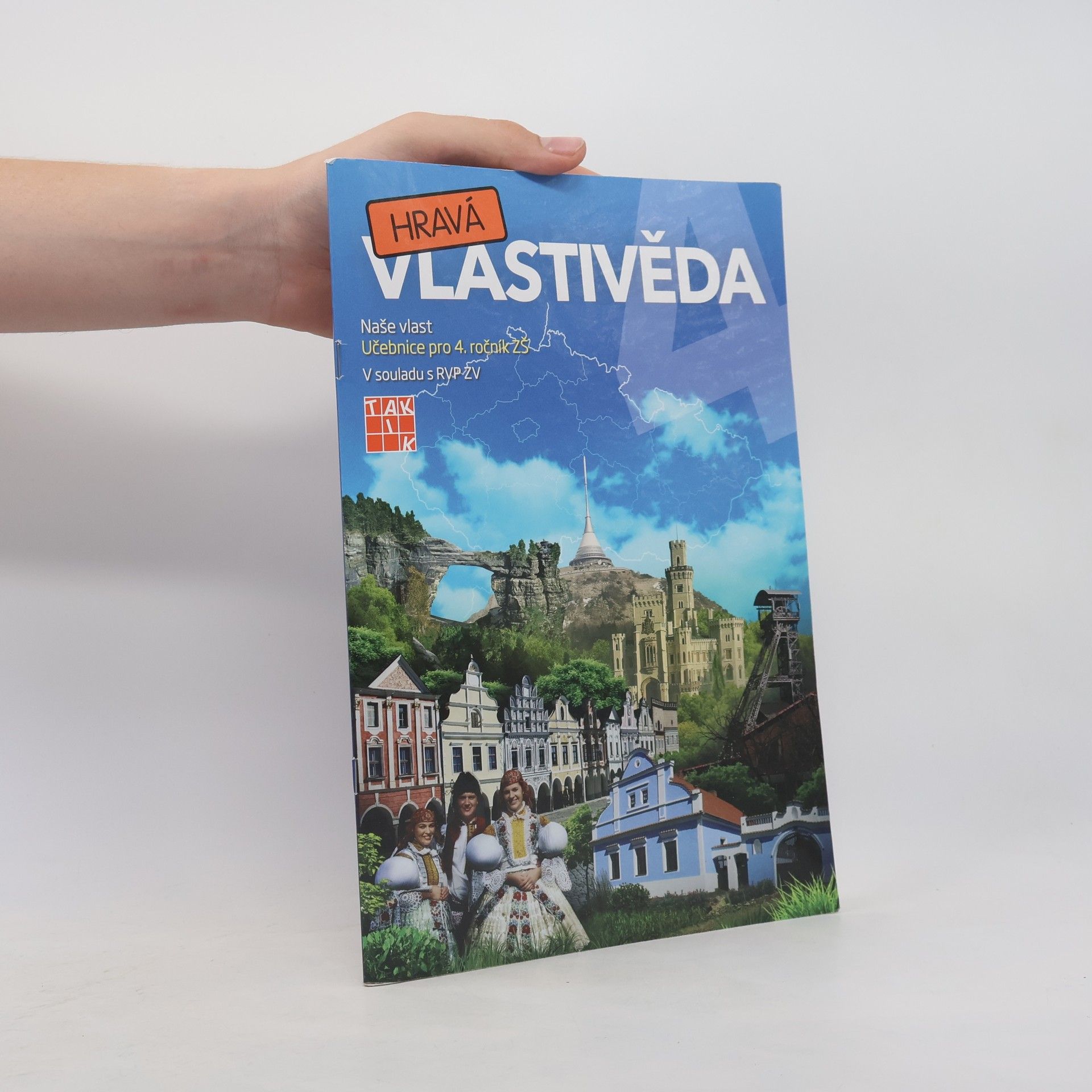 Kolektiv autorů Hravá vlastivěda 4. Naše vlast. Učebnice pro 4. ročník ZŠ