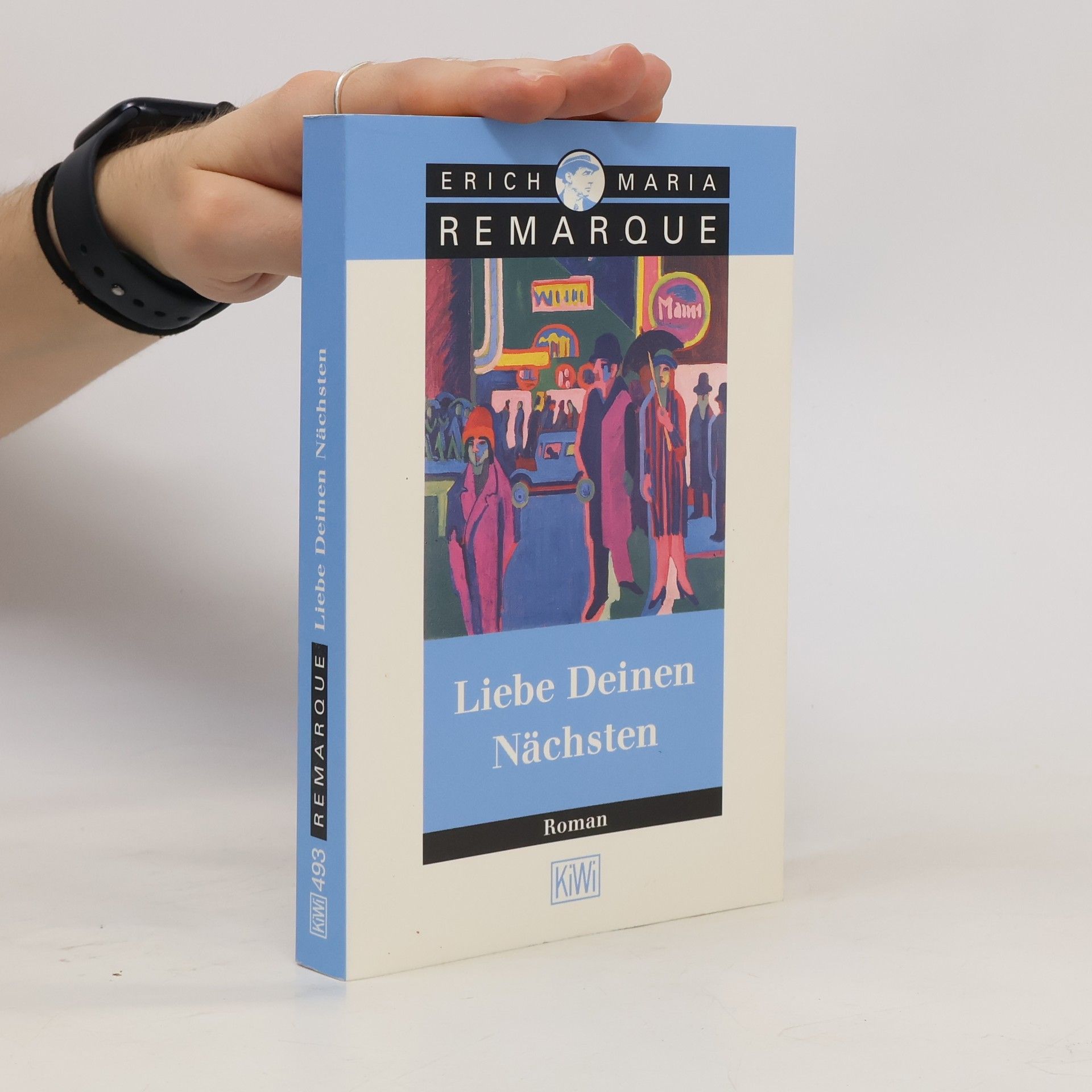 Erich Maria Remarque Liebe deinen Nächsten