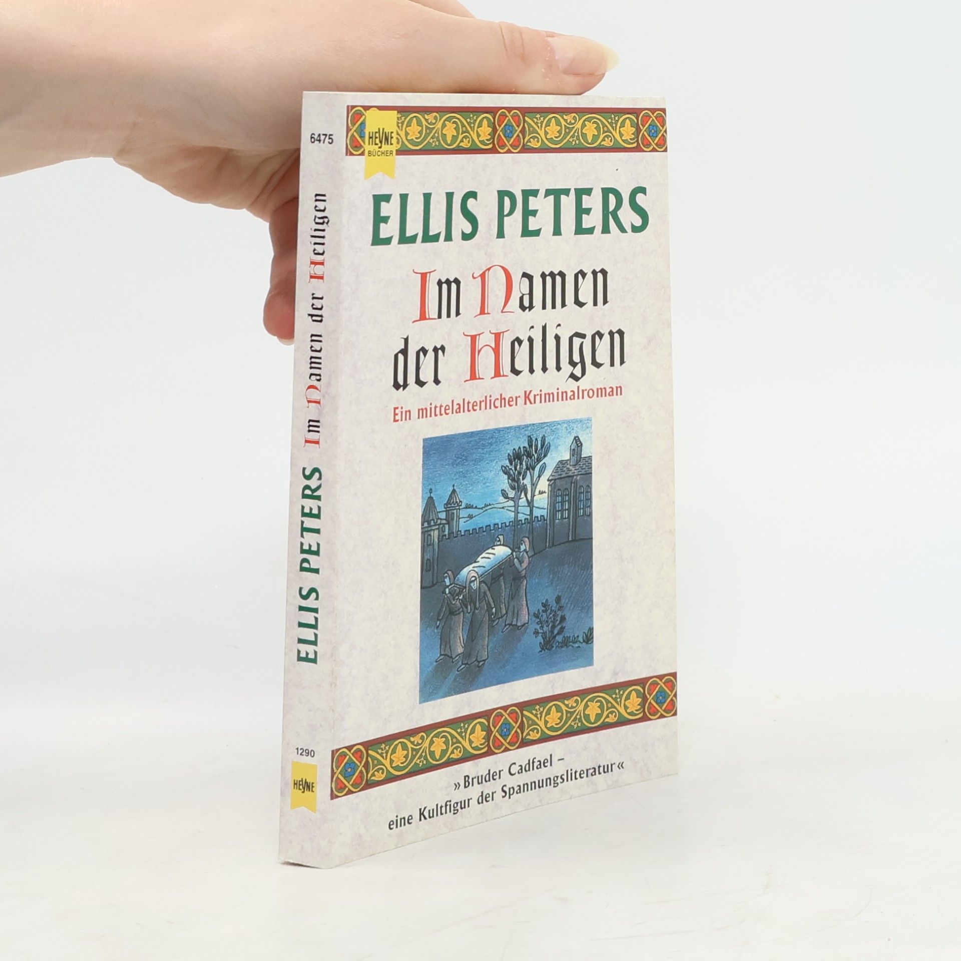 Edith Pargeter Im Namen des Heiligen