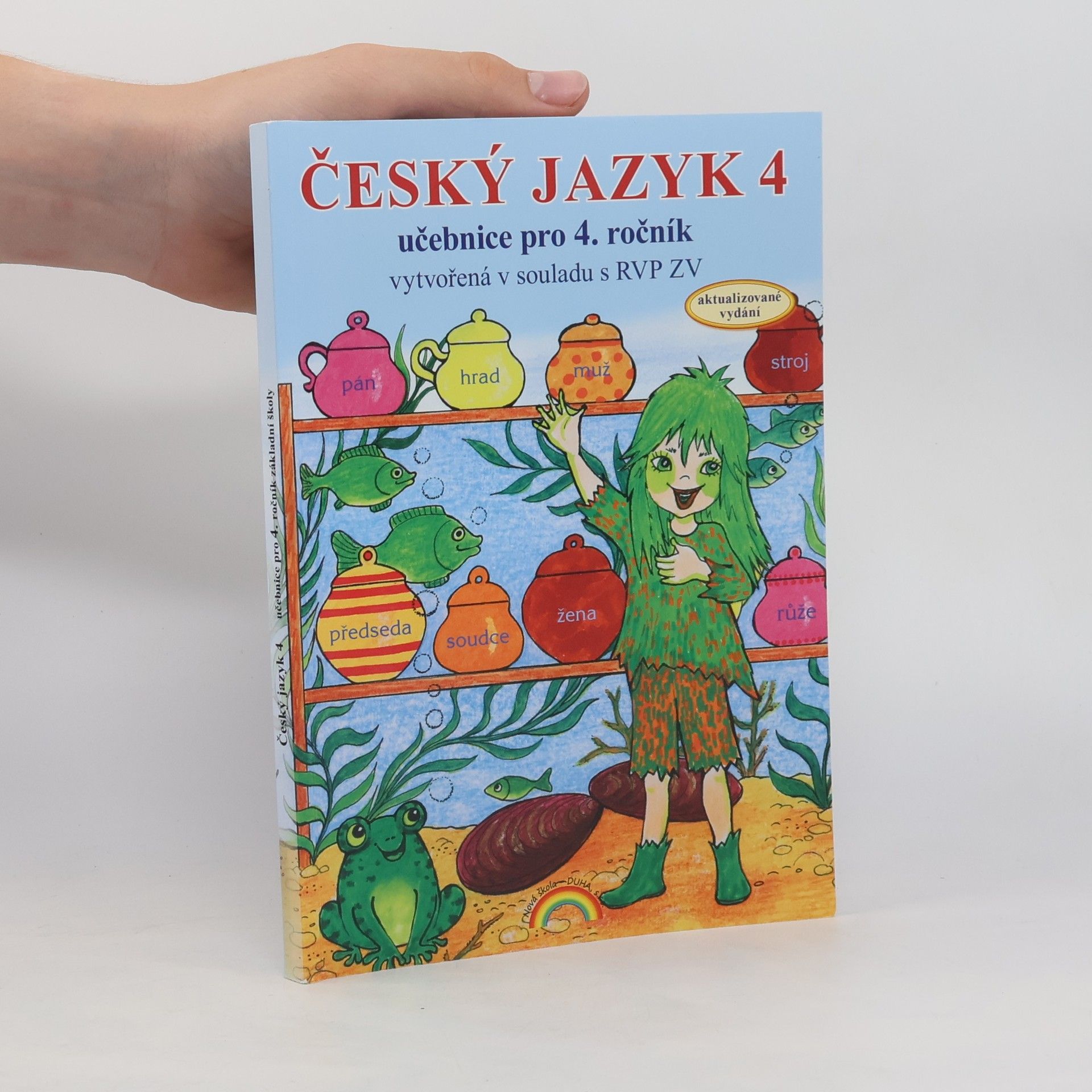 Zita Janáčková Český jazyk 4 : učebnice pro 4. ročník základní školy
