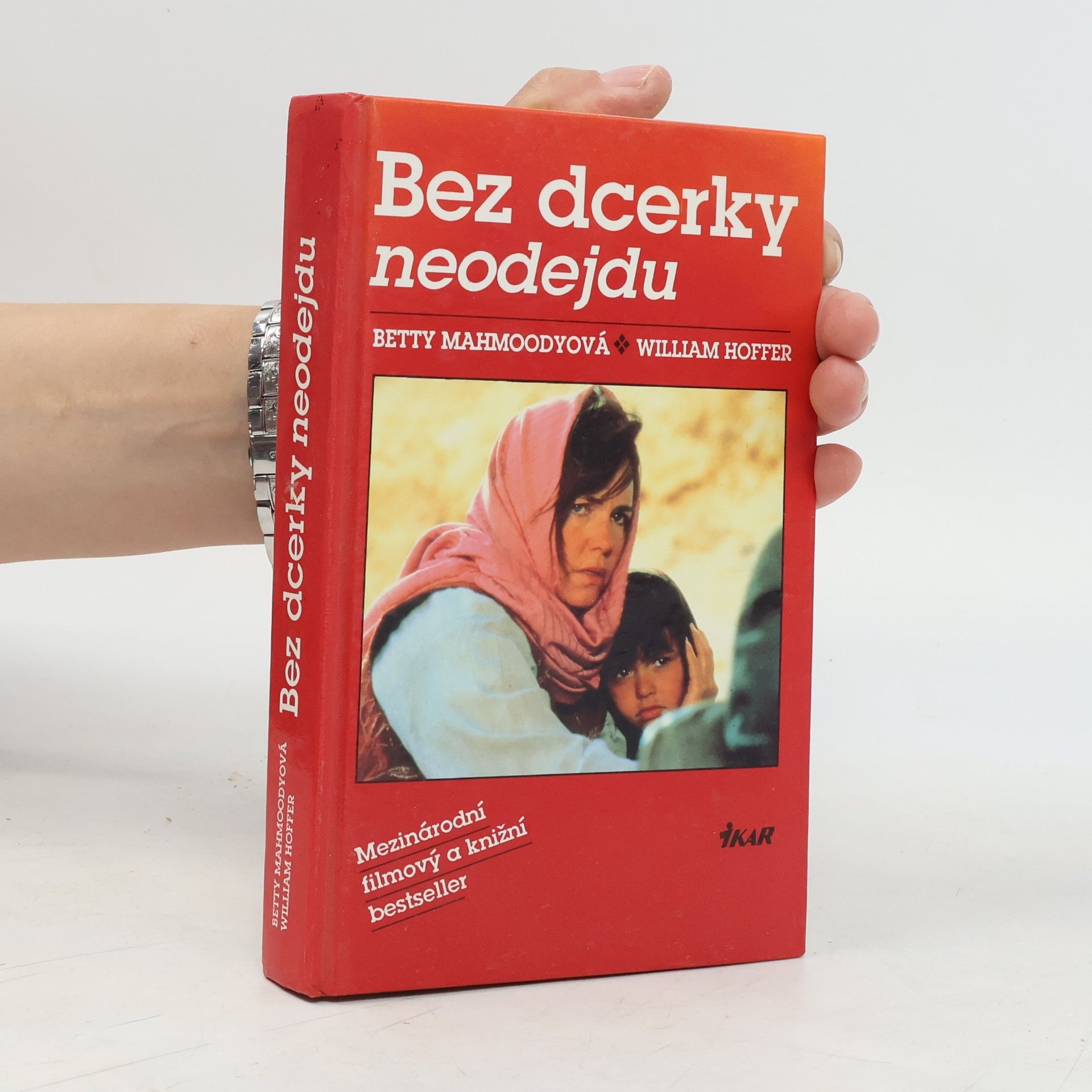 Betty Mahmoody Bez dcerky neodejdu